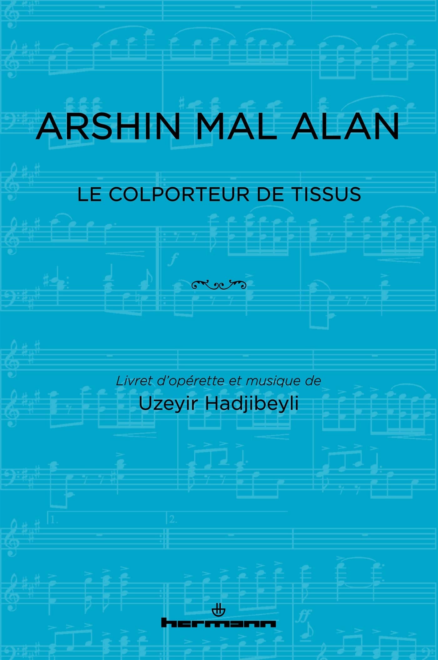 Arshin Mal Alan: Le Colporteur de tissus book