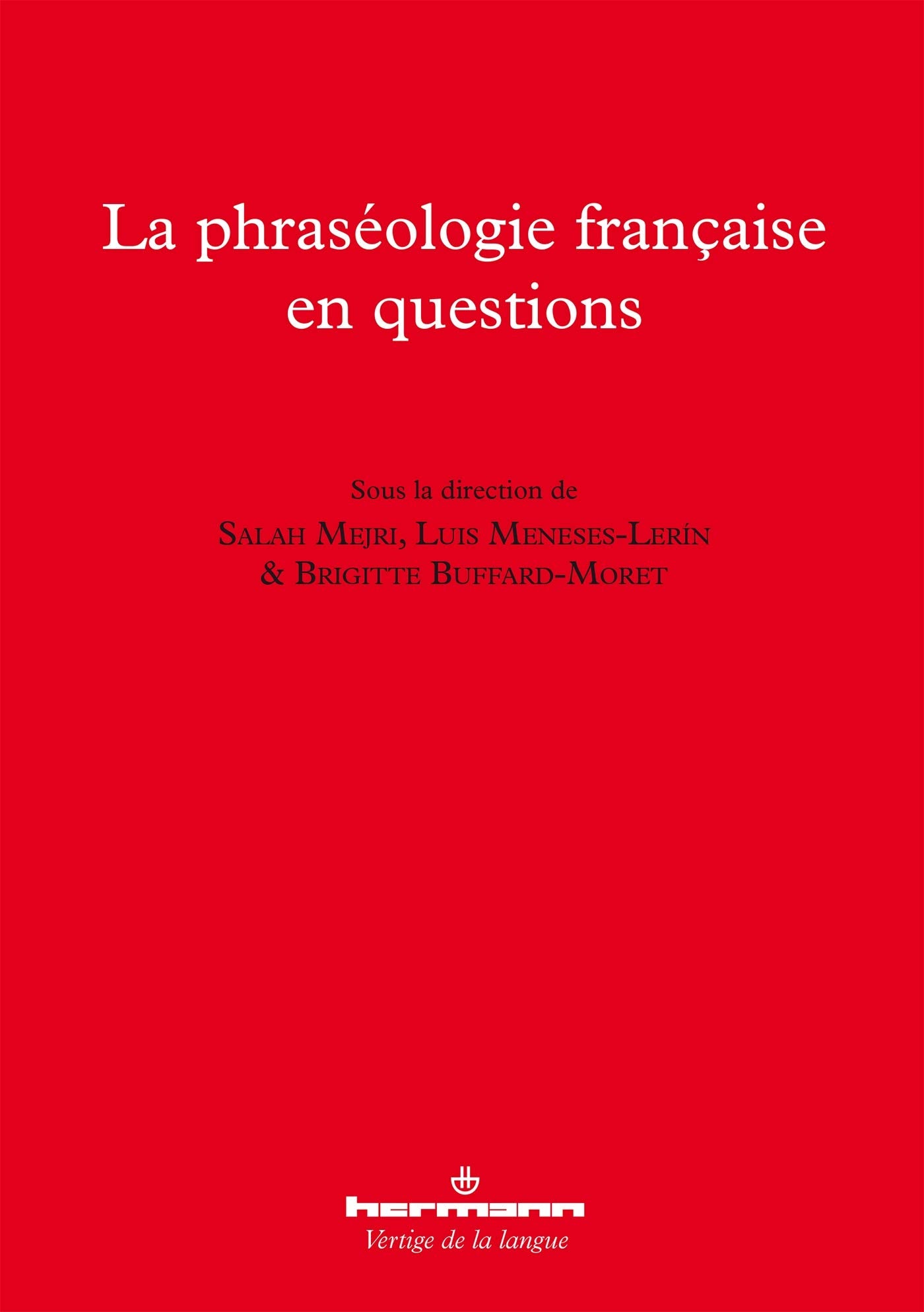 La phraséologie française en questions book