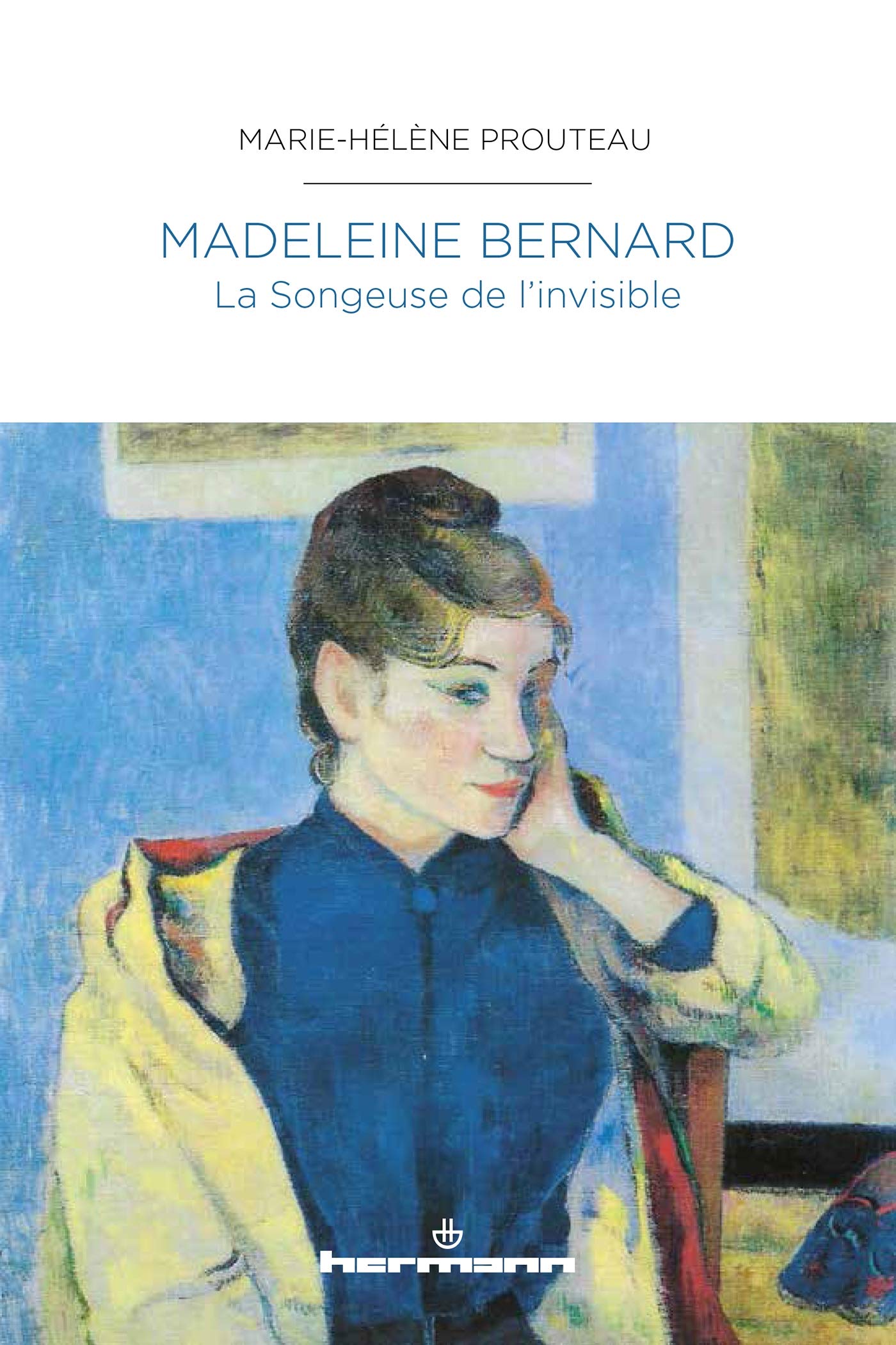 Madeleine Bernard - La Songeuse de l'invisible book