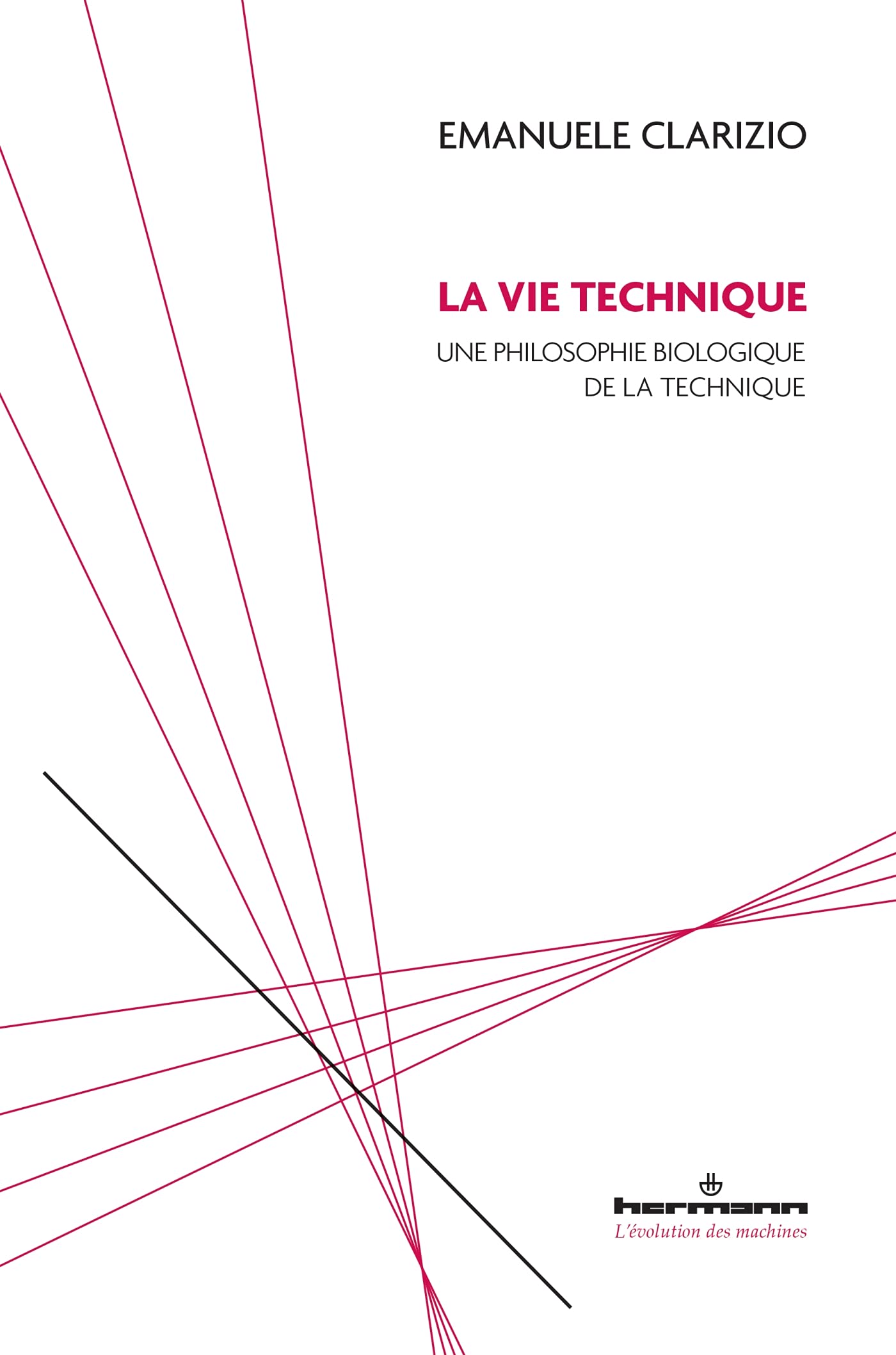 La vie technique: Une philosophie biologique de la technique book