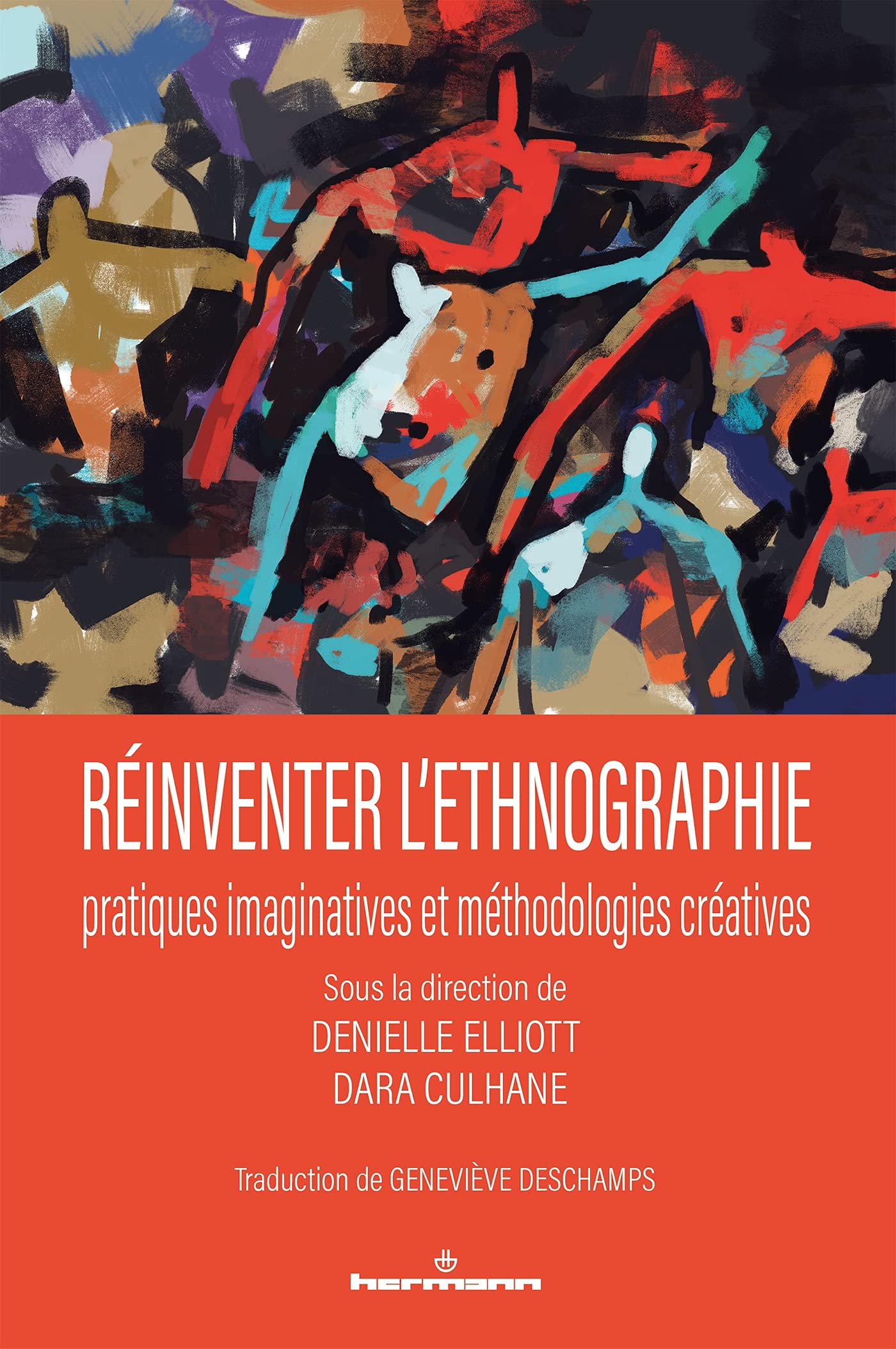 Réinventer l'ethnographie: Pratiques imaginatives et méthodologies créatives book