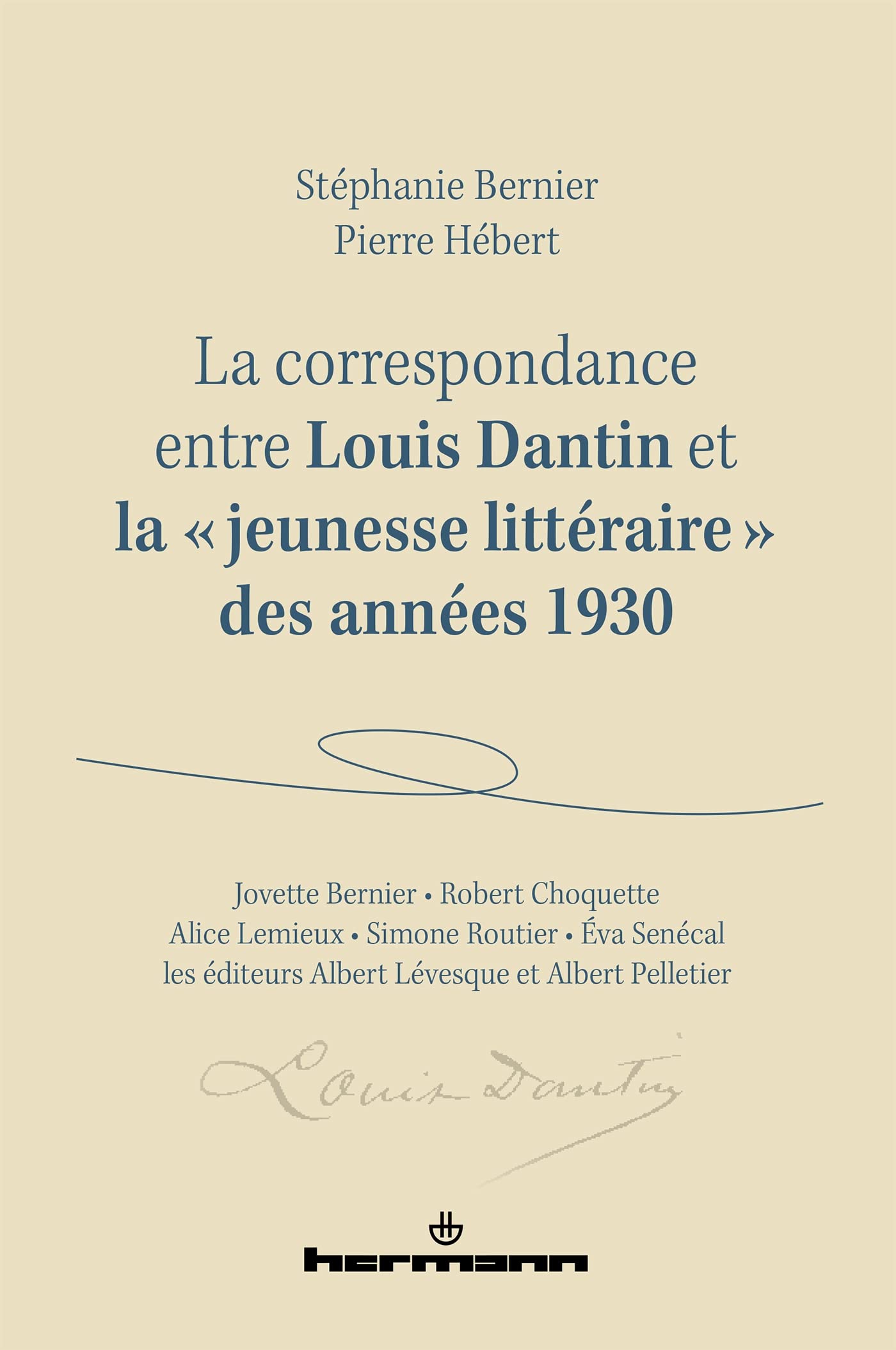 La correspondance entre Louis Dantin et la jeunesse littéraire" des années 1930" book
