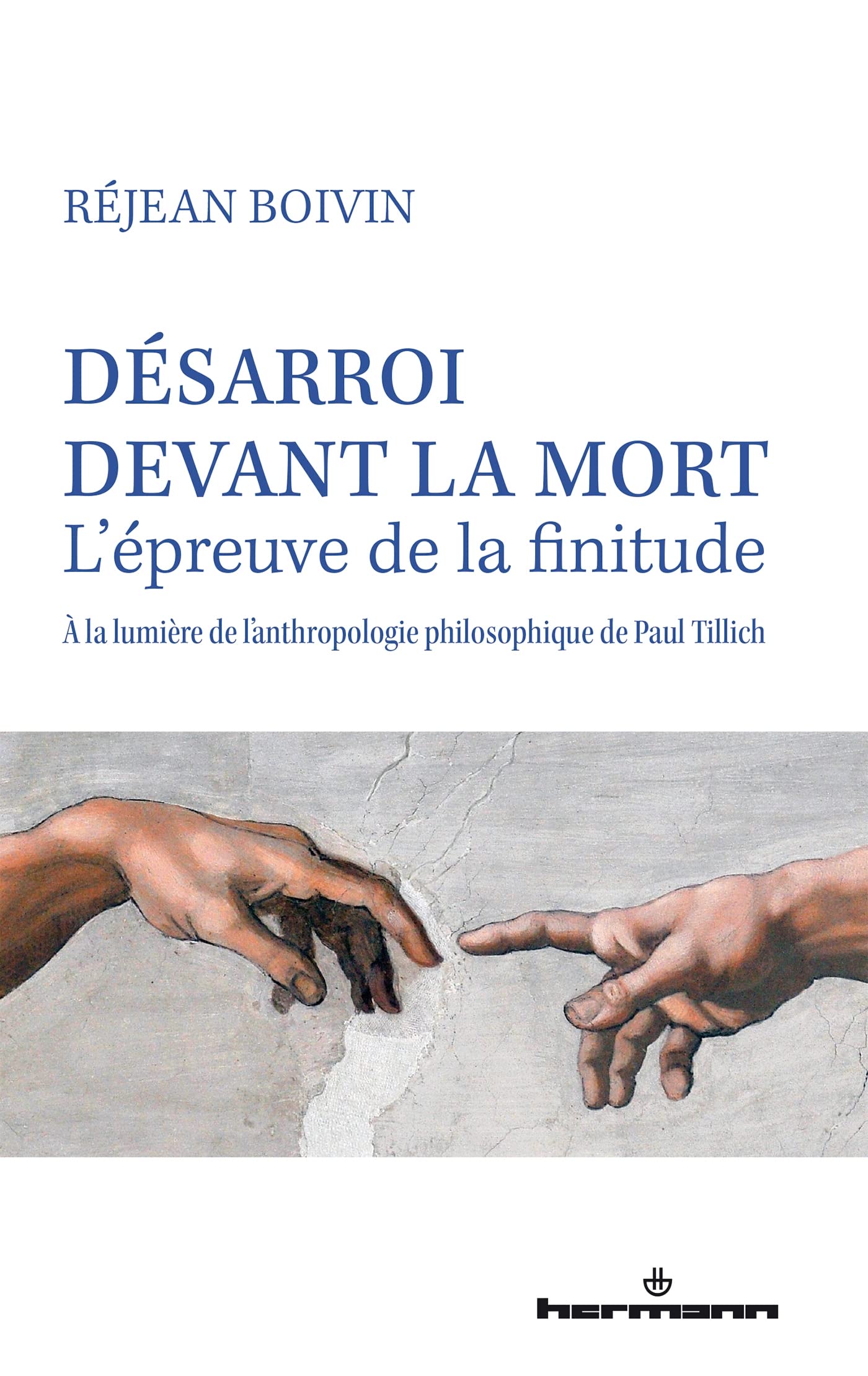 Désarroi devant la mort: L'épreuve de la finitude, à la lumière de l'anthropologie philosophique de Paul Tillich book