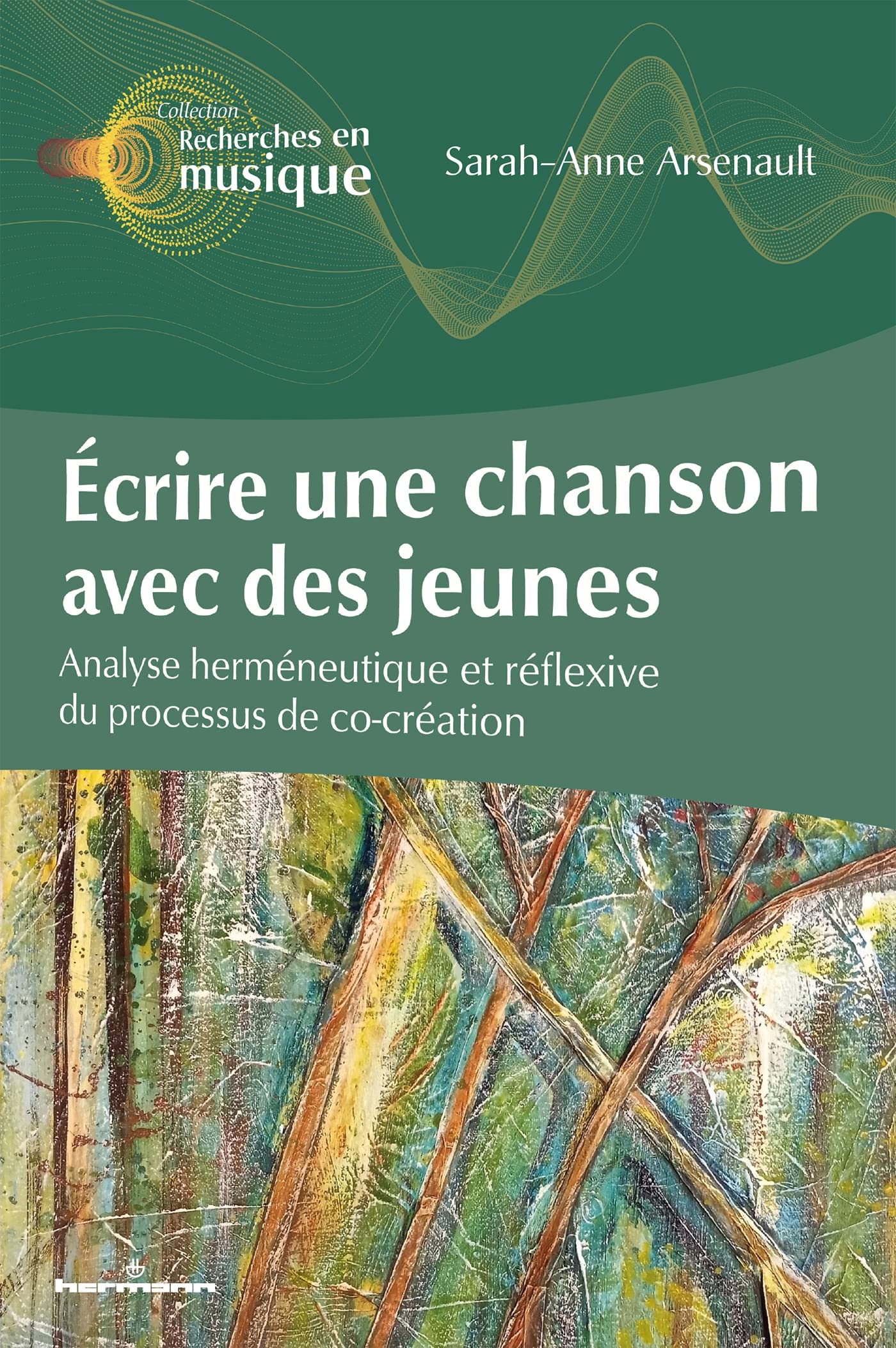 Ecrire une chanson avec des jeunes: Analyse herméneutique et réflexive au processus de co-création book