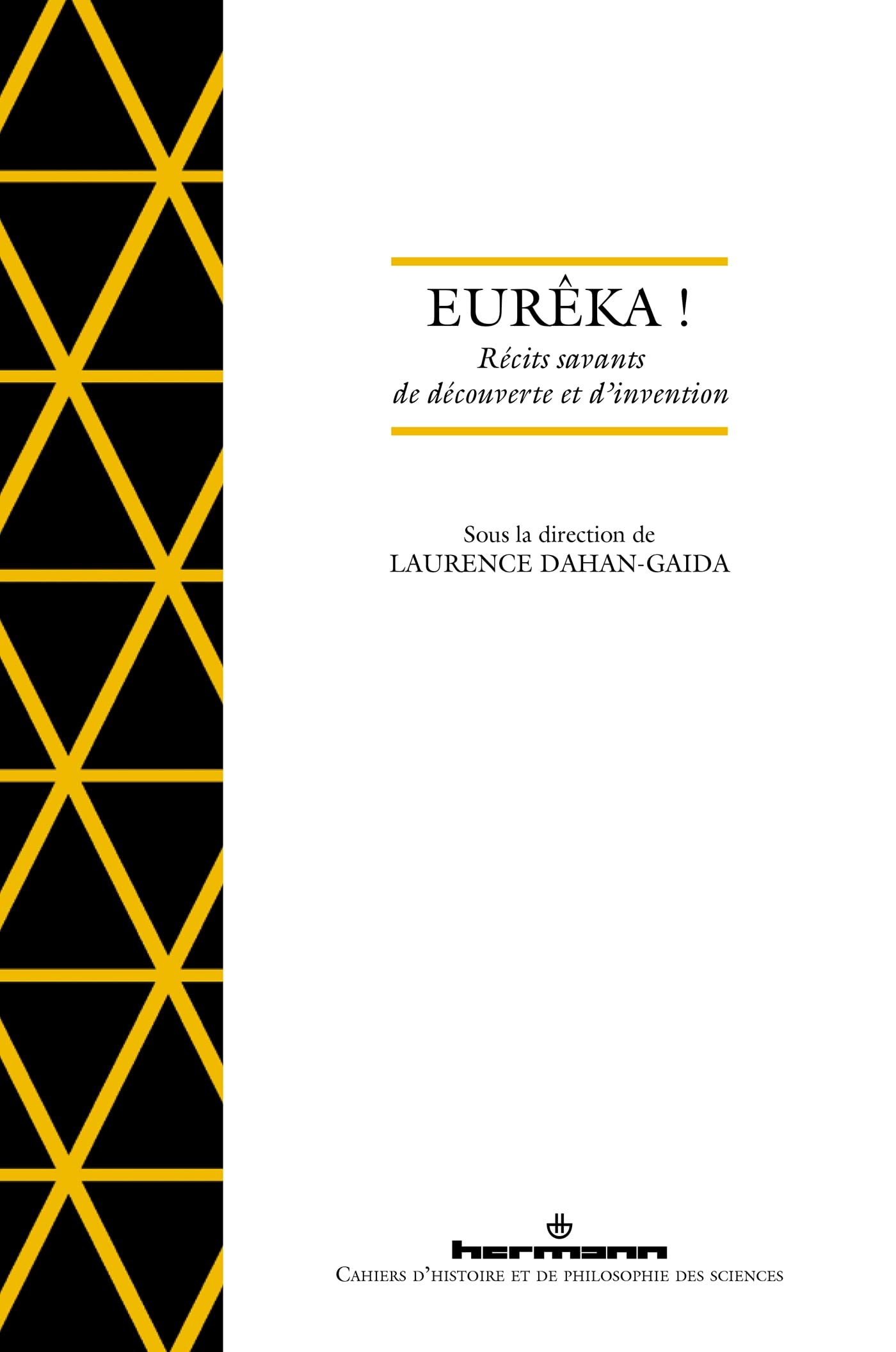 Eurêka !: Récits savants de découverte et d'invention book
