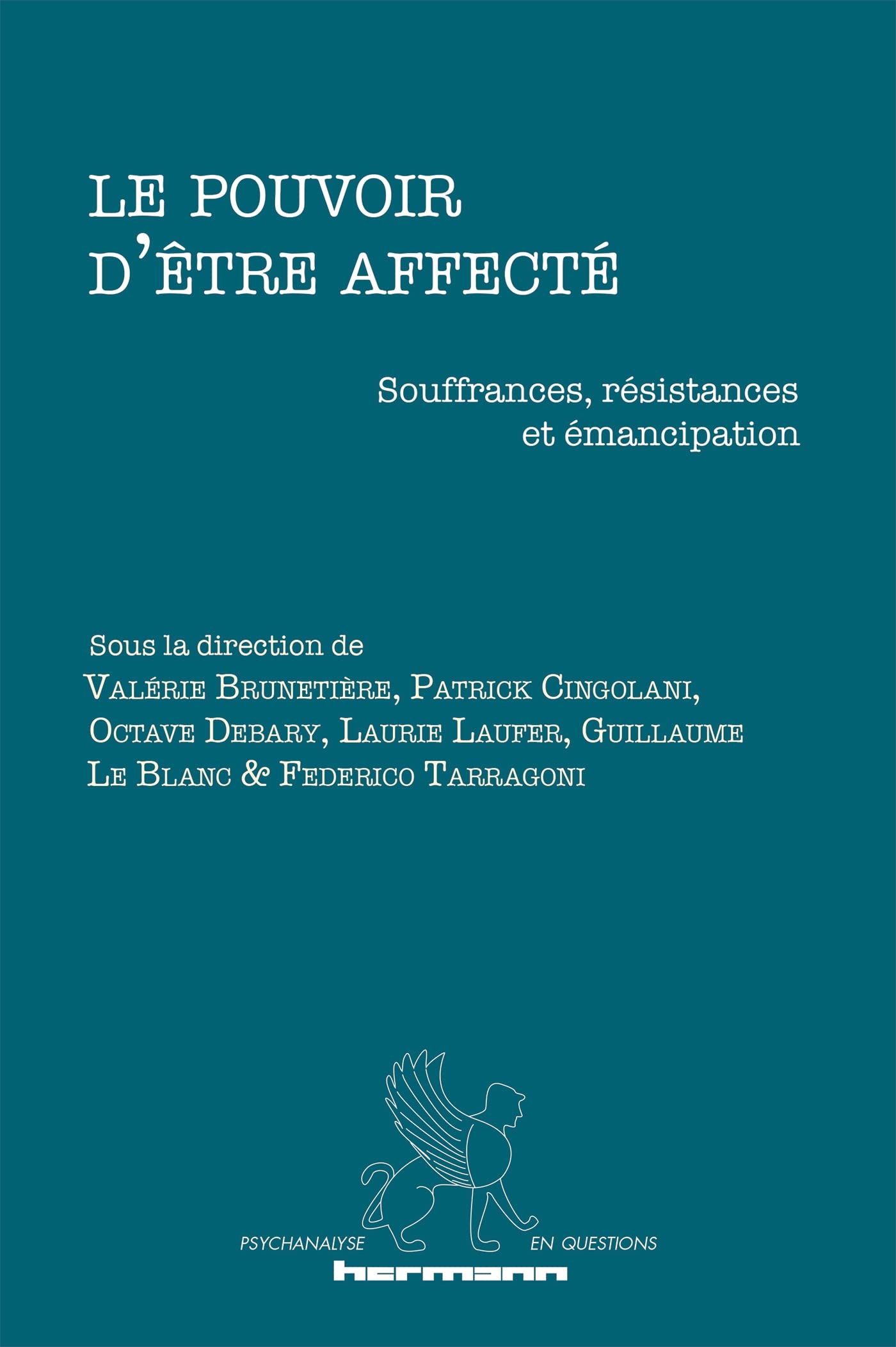 Le pouvoir d'être affecté: Souffrances, résistances et émancipation book