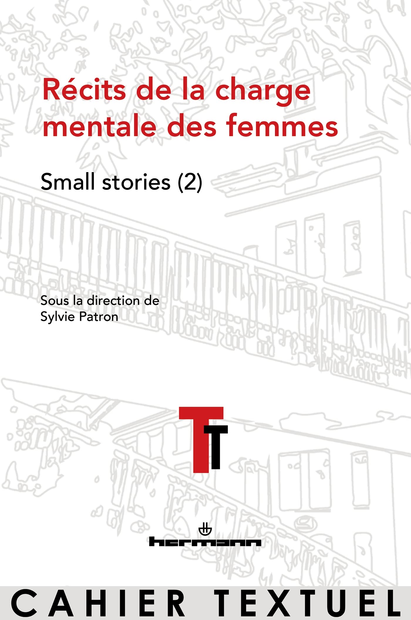 Récits de la charge mentale des femmes: Small stories (2) book