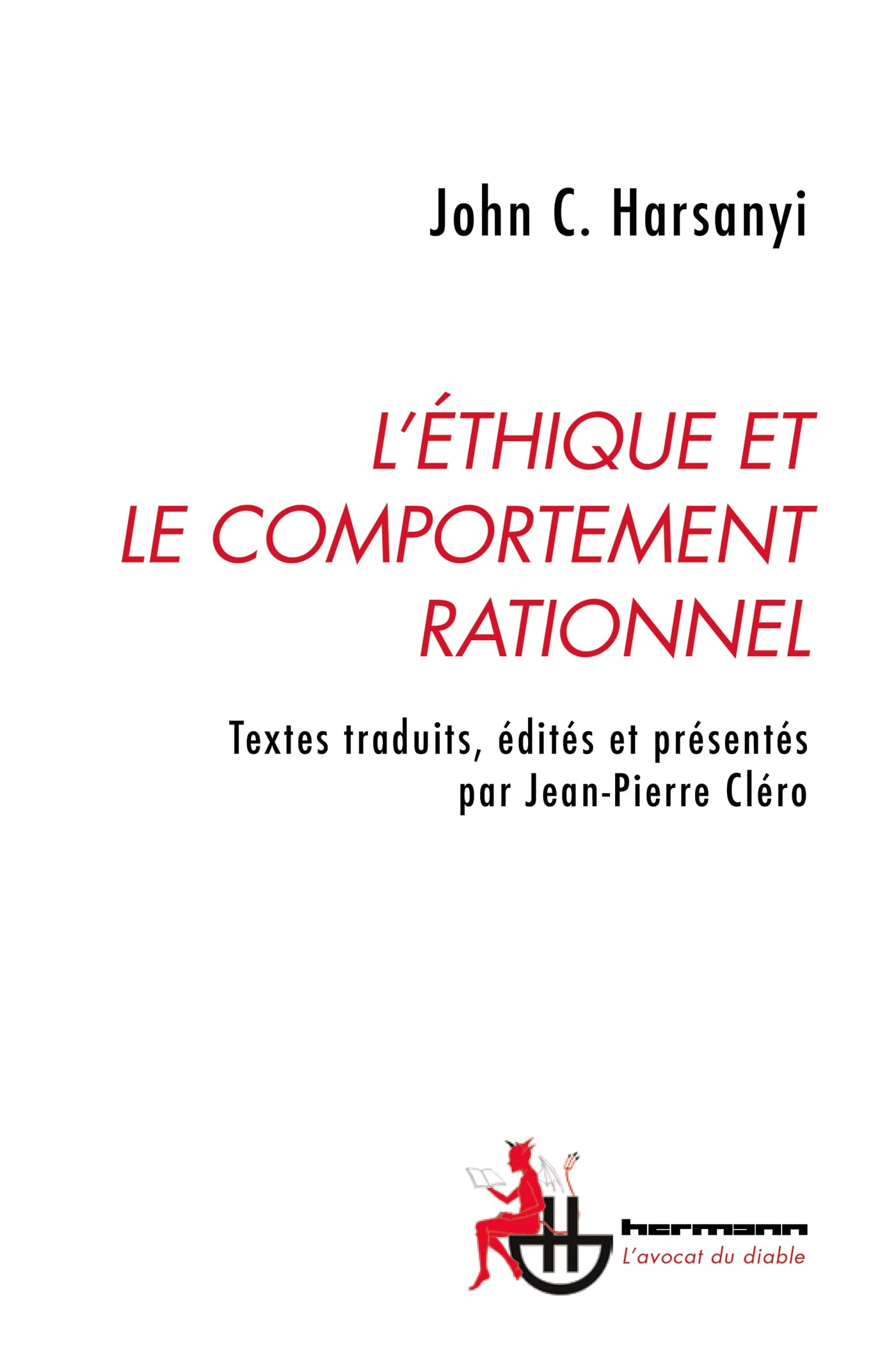 L'éthique et le comportement rationnel book