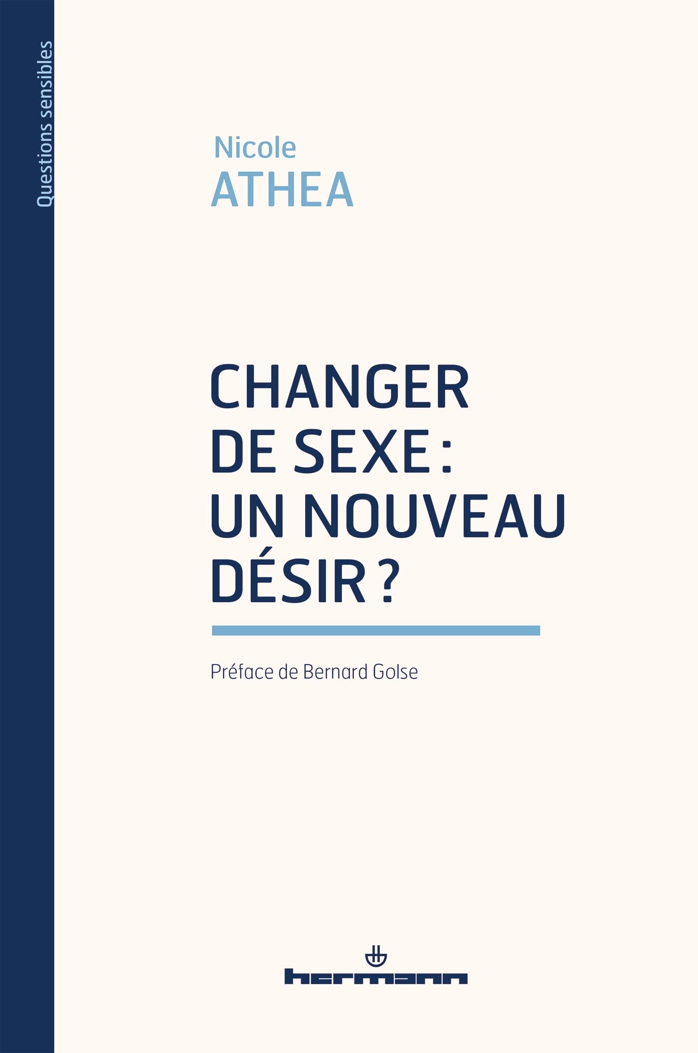 Changer de sexe : un nouveau désir ? book