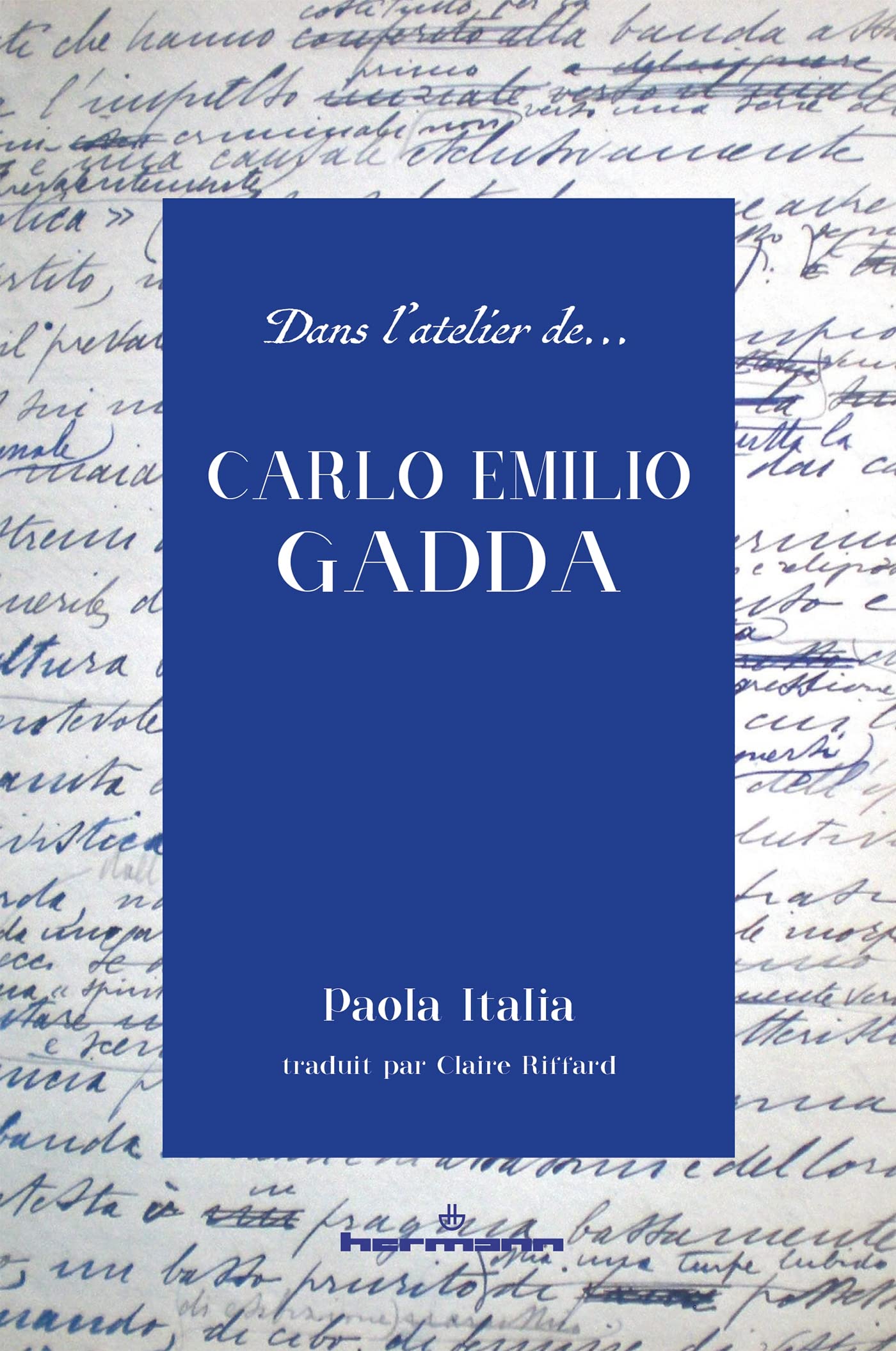 Dans l'atelier de Carlo Emilio Gadda book