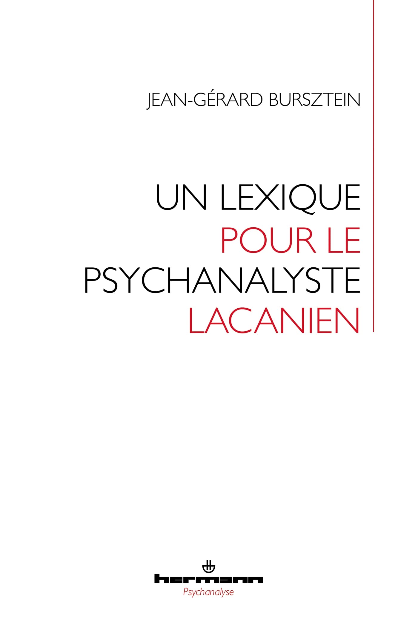 Un lexique pour le psychanalyste lacanien book