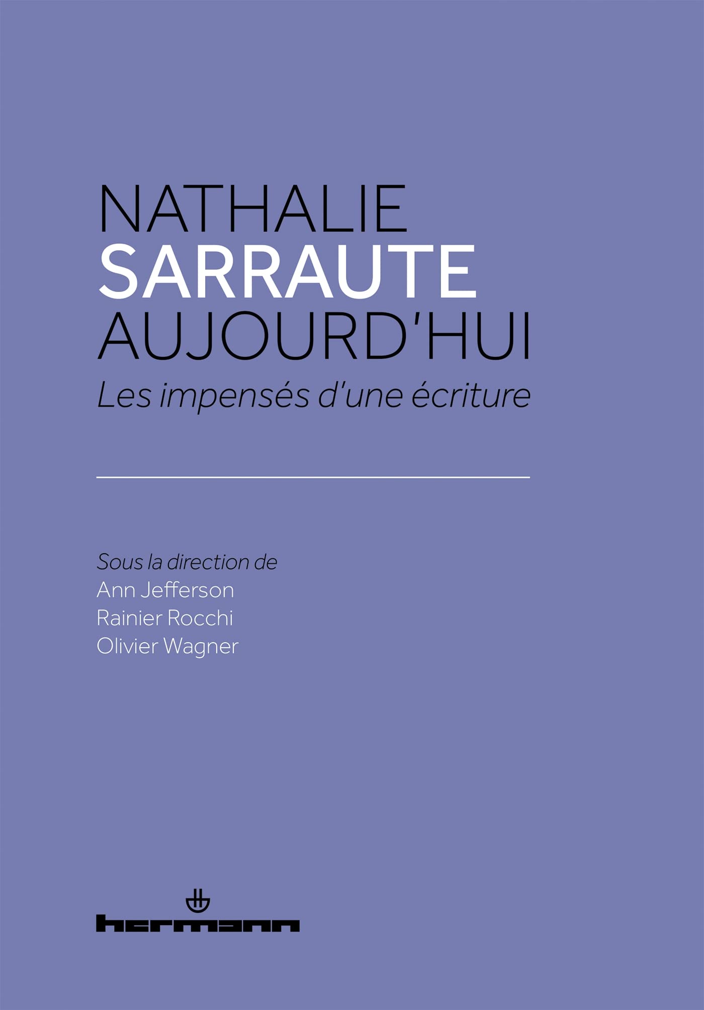 Nathalie Sarraute aujourd'hui book