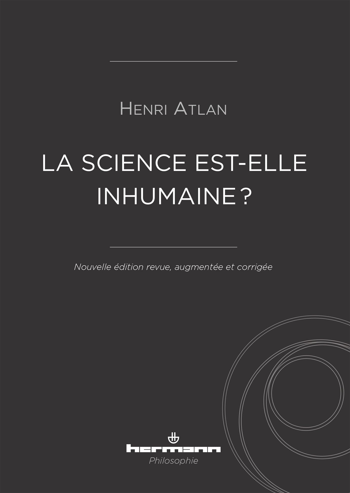 La science est-elle inhumaine ? book
