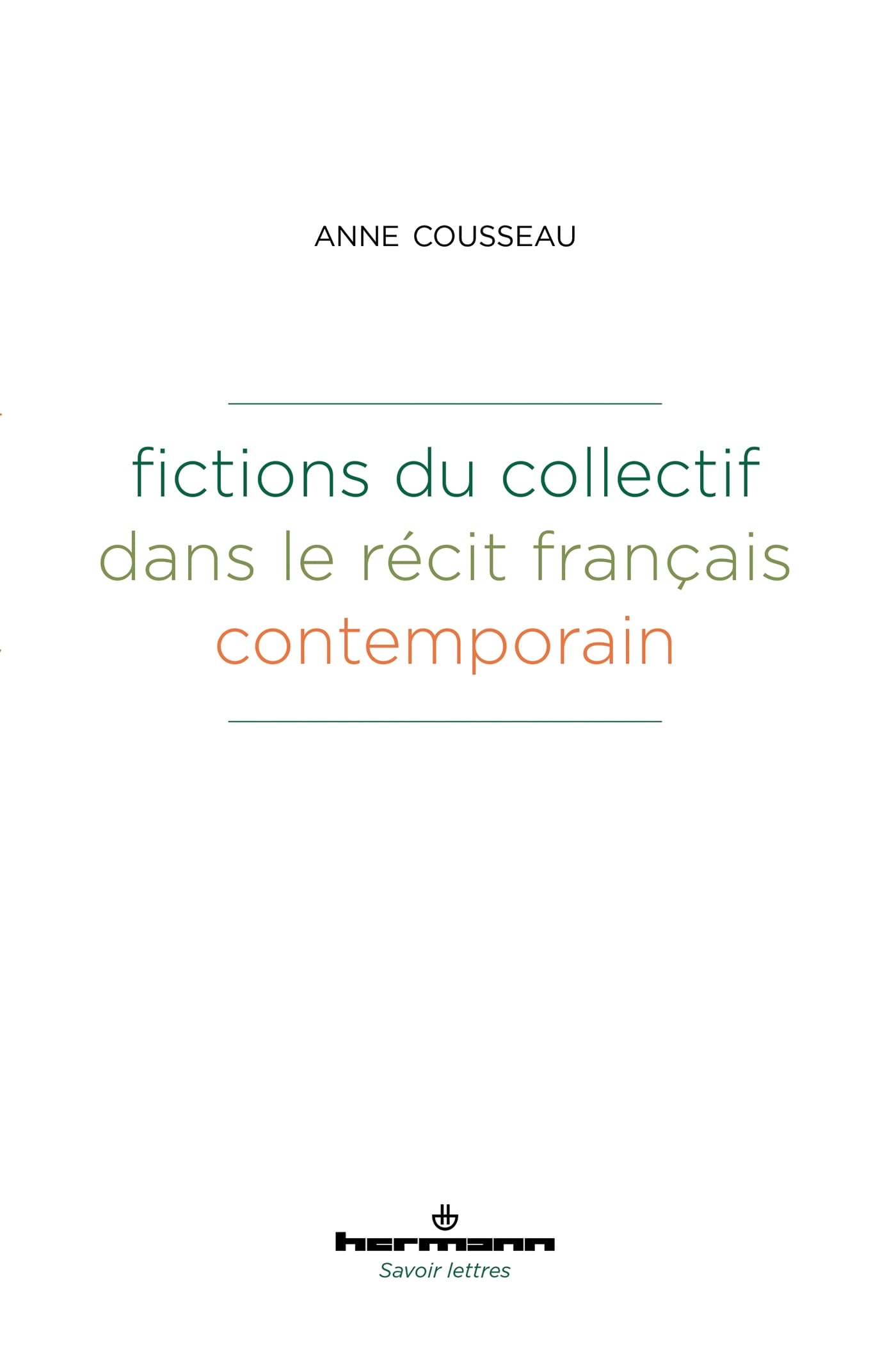 Fictions du collectif dans le récit français contemporain book