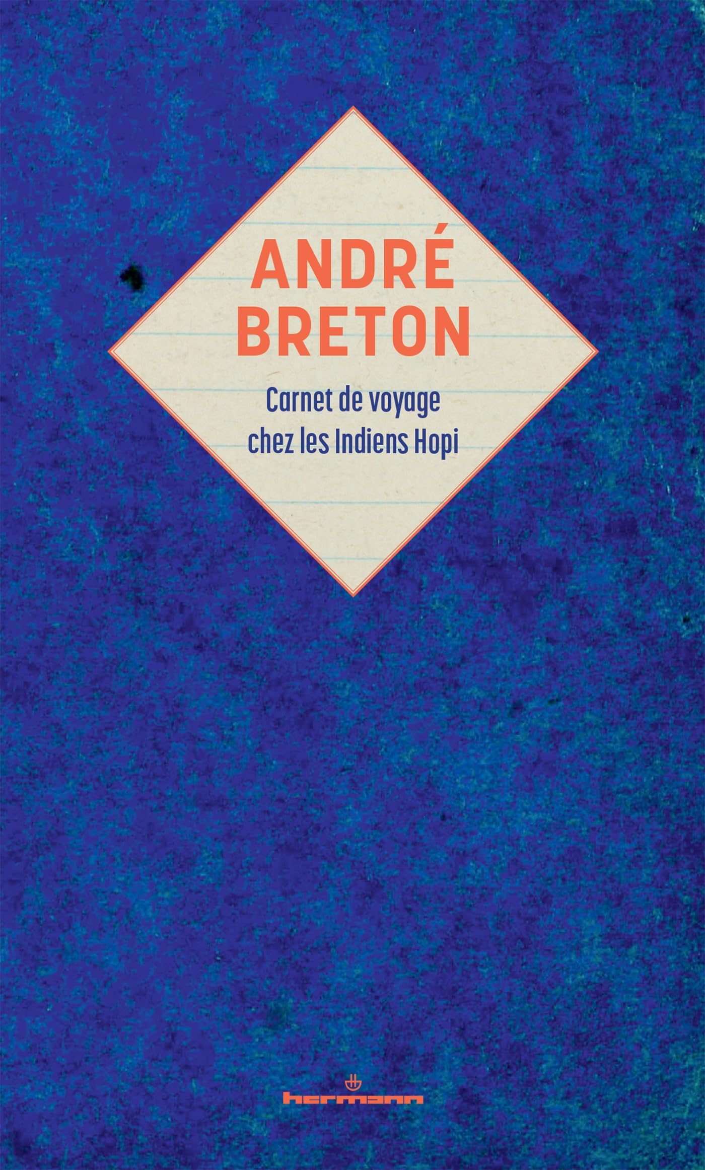 André Breton : carnet de voyage chez les Indiens Hopi: Pack en 2 volumes Essays & Short Stories