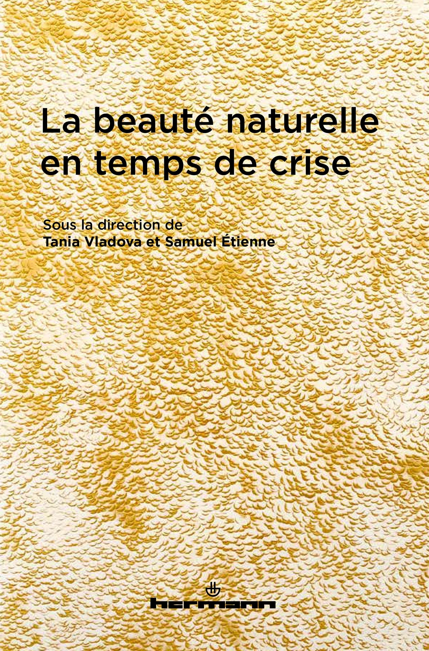 La beauté naturelle en temps de crise book