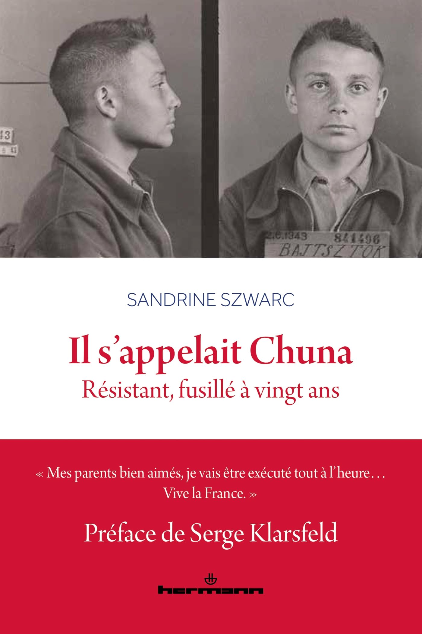 Il s'appelait Chuna: Résistant, fusillé à vingt ans book