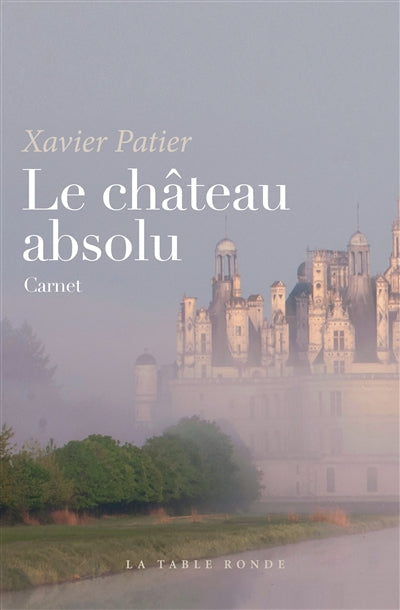 Product Image: Le château absolu : carnet