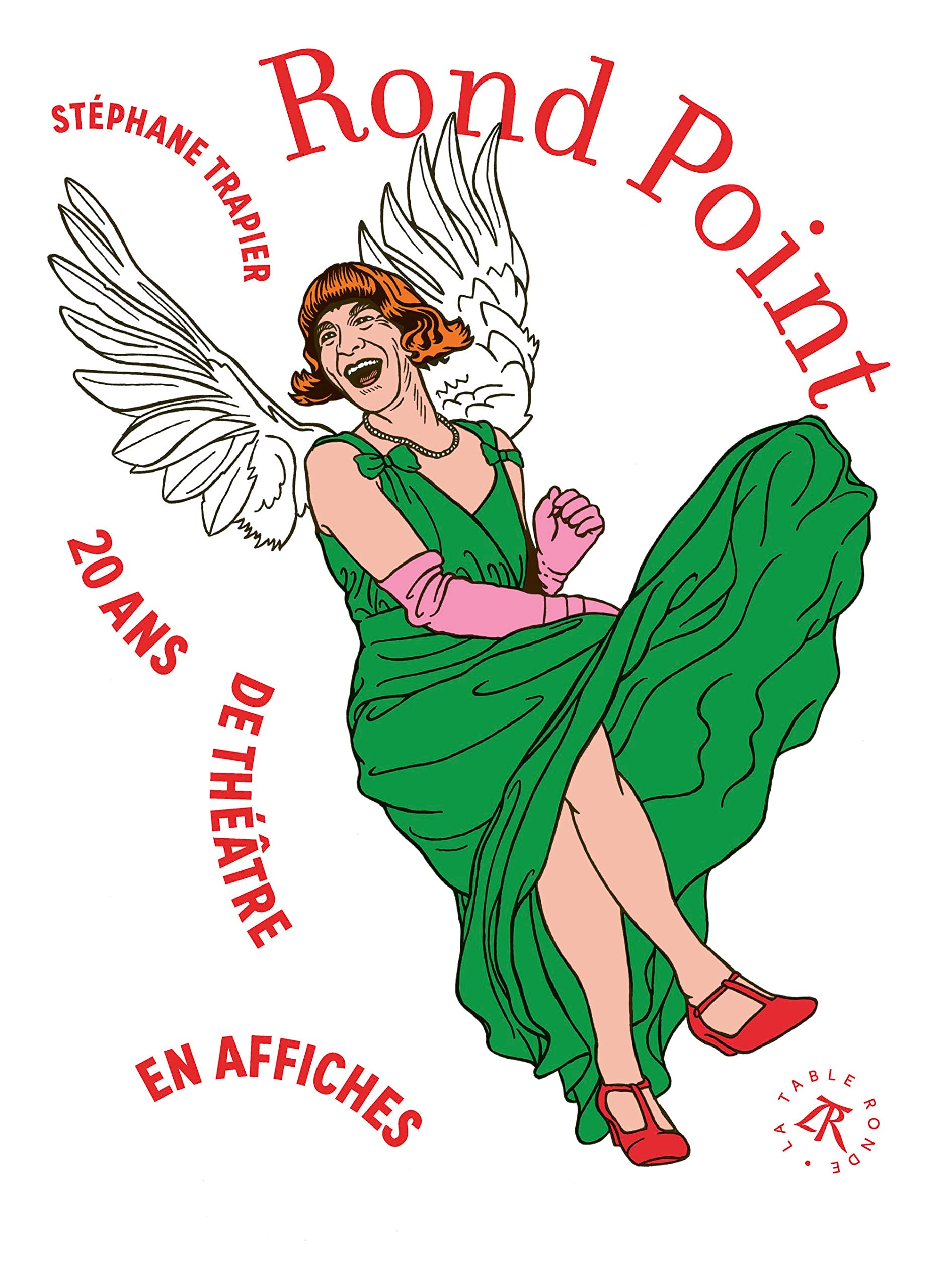 Rond Point: 20 ans de théâtre en affiches book