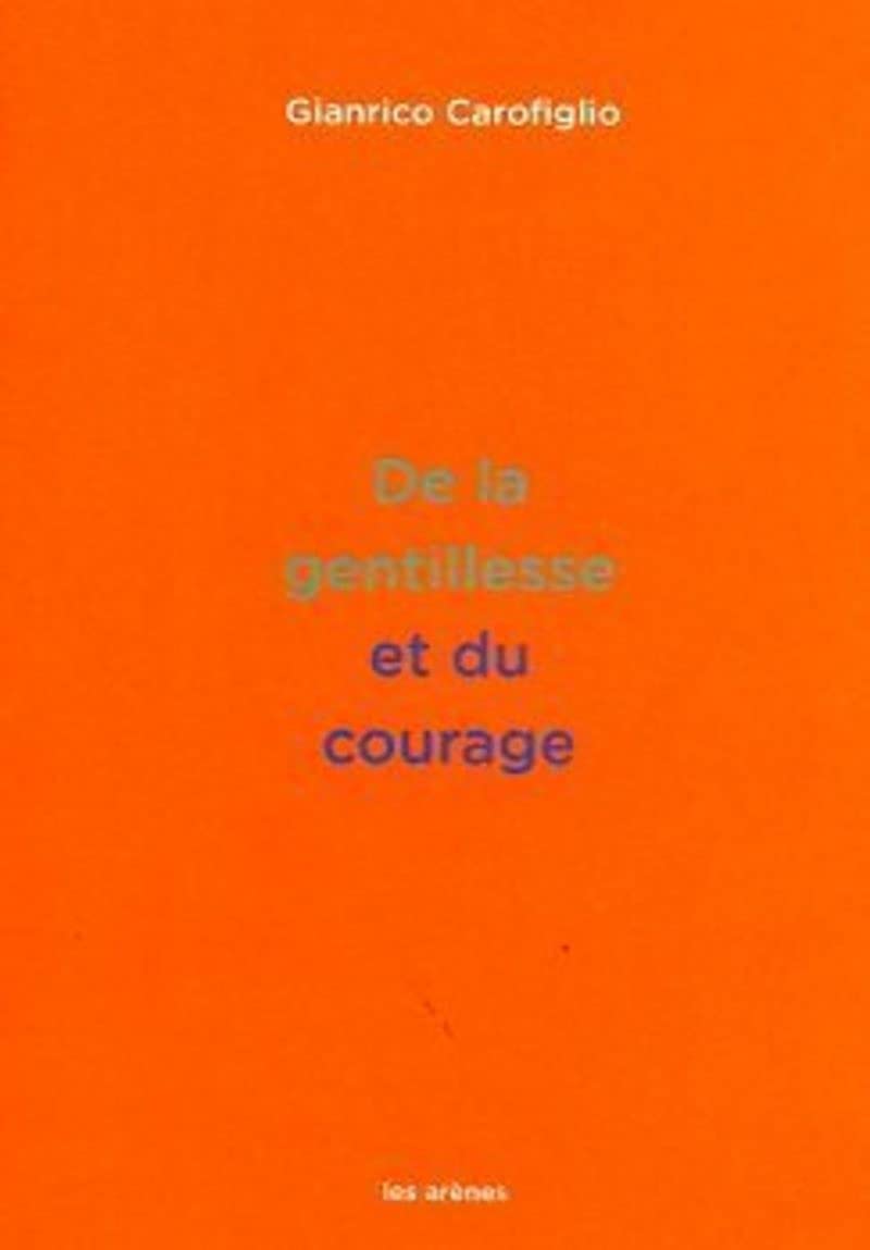 De la gentillesse et du courage Social Sciences