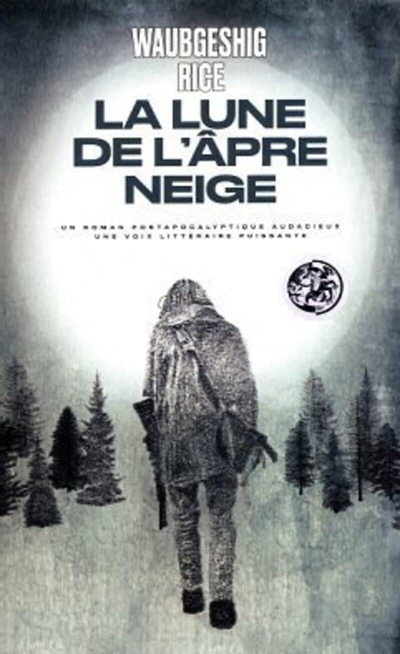 La Lune de l'âpre neige book