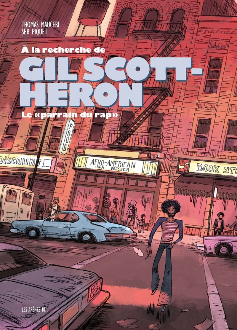 A la recherche de Gil Scott-Heron - Le "parrain du rap" Manga