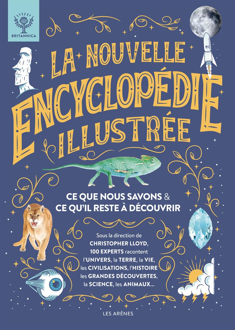 La nouvelle Encyclopédie illustrée - Ce que nous savons & ce qu'il reste à découvrir - NED Non-fiction
