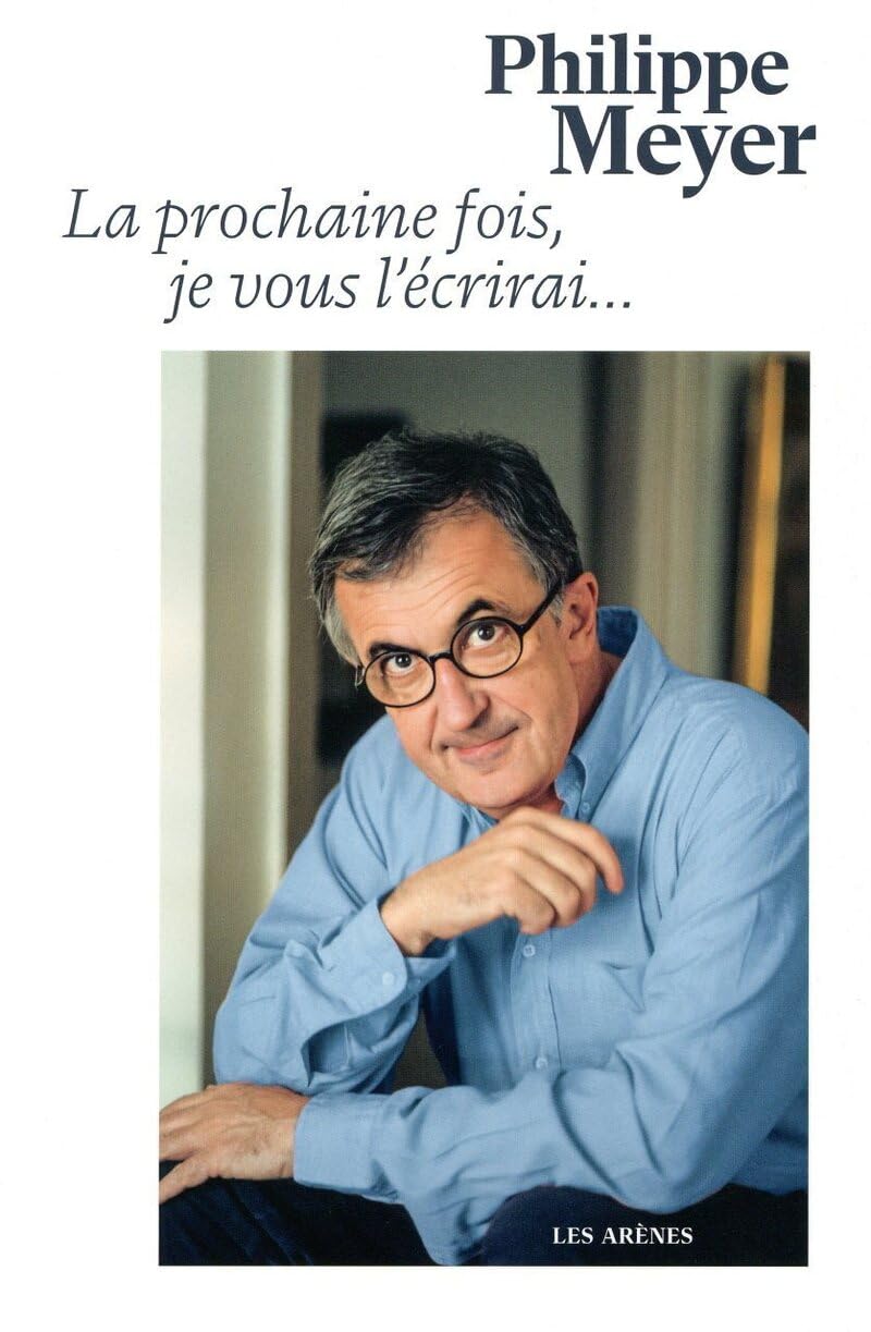 Product Image: La Prochaine fois je vous l'écrirai...