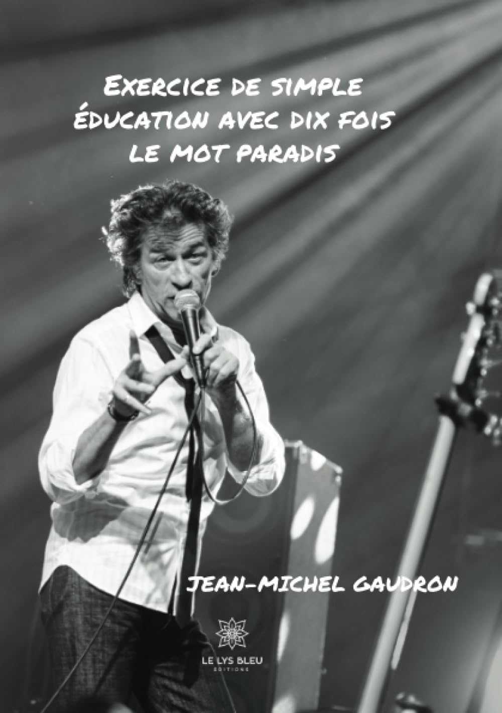 Exercice de simple éducation avec dix fois le mot paradis Contemporary literature