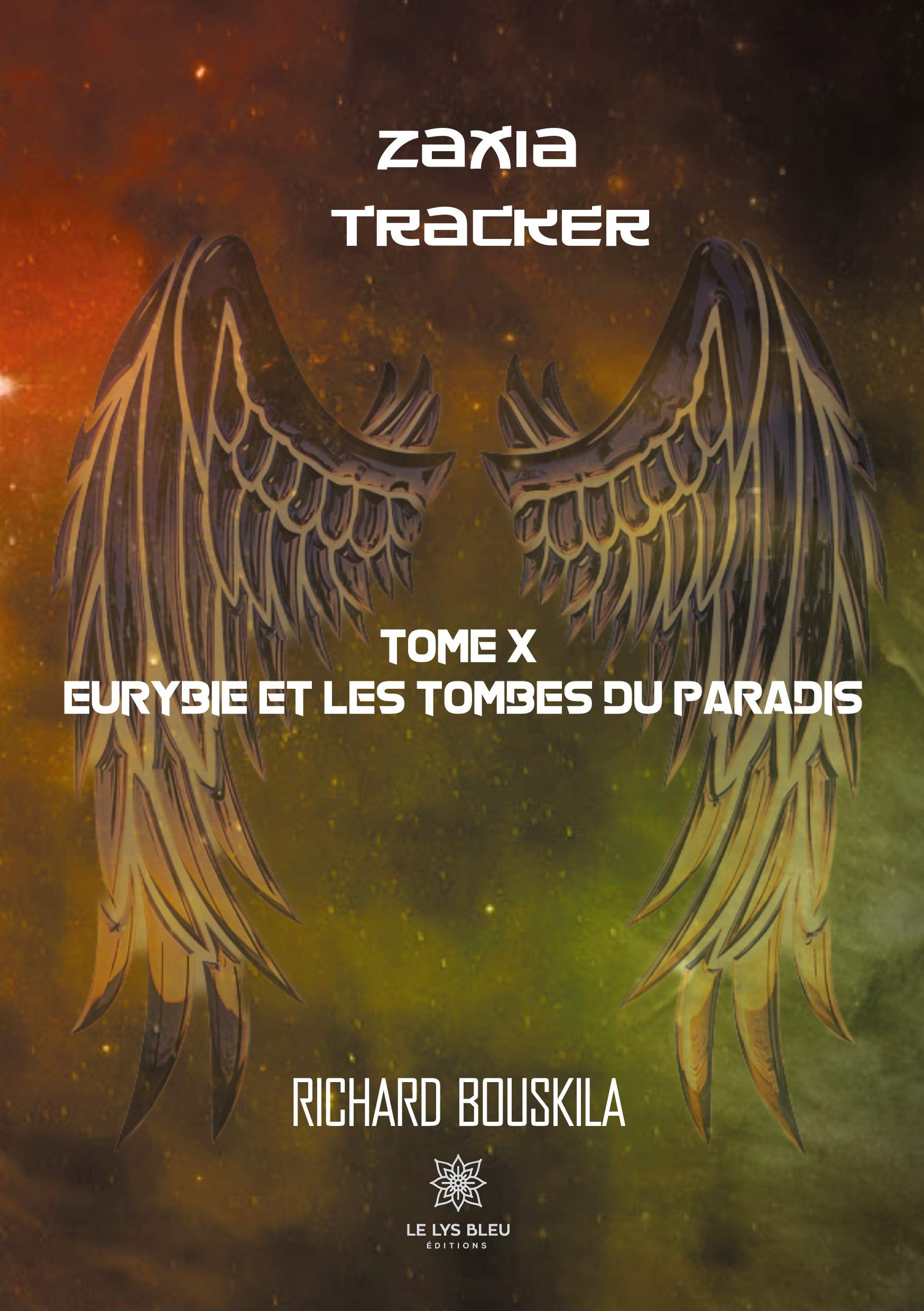 Zaxia Tracker Tome X - Eurybie et les tombes du Paradis Action & Adventure