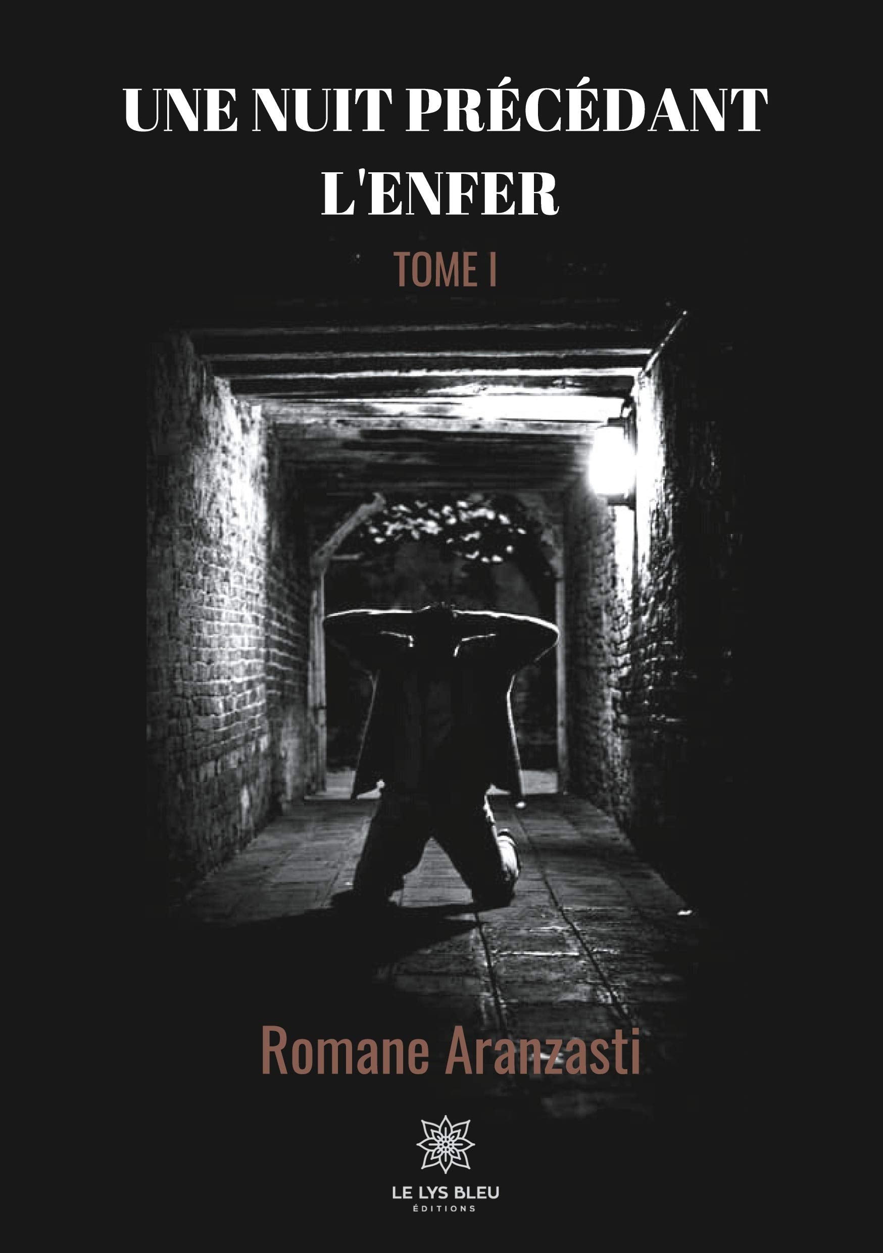 Une nuit précédant l'enfer: Tome I book