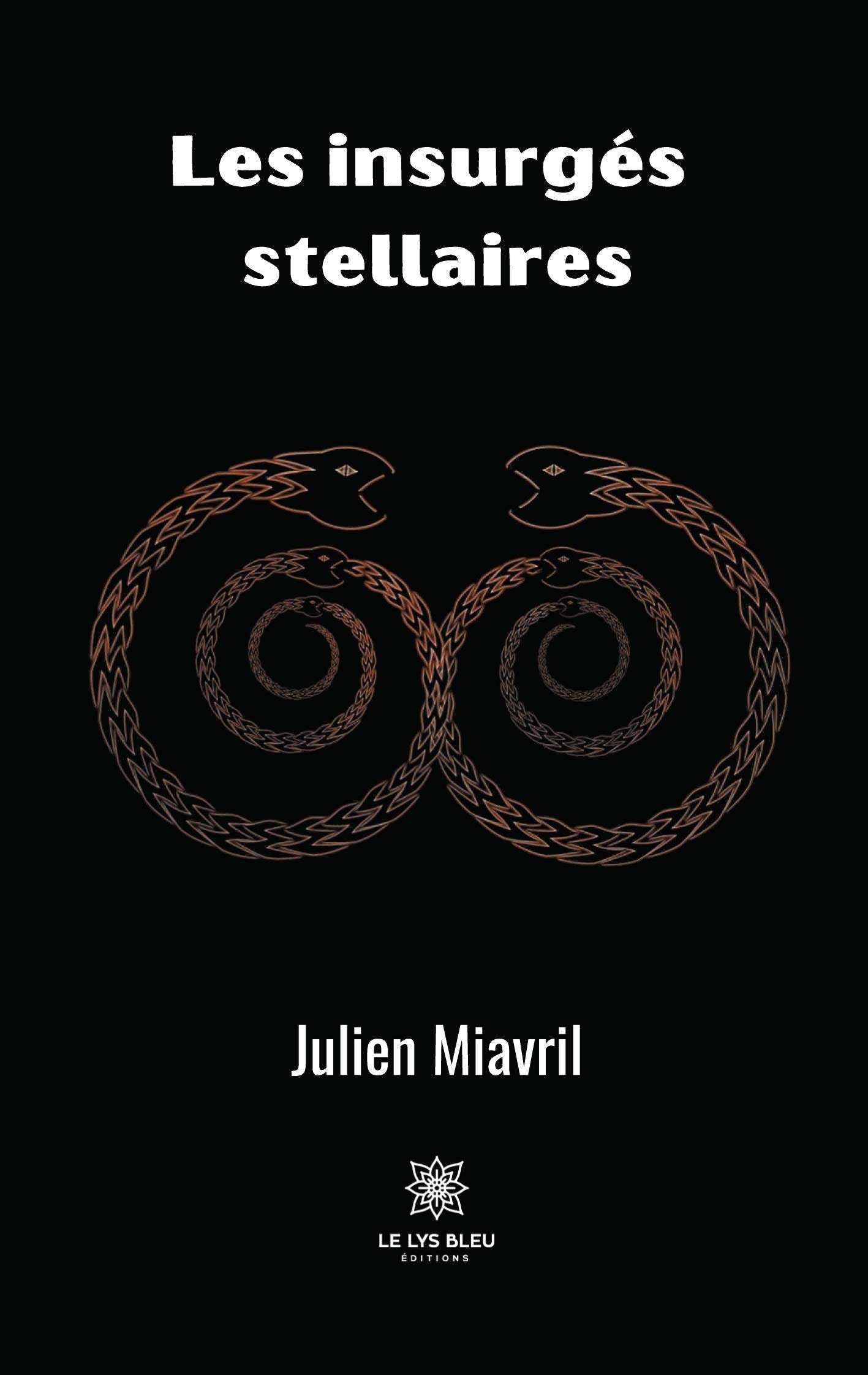 Les insurgés stellaires Contemporary literature