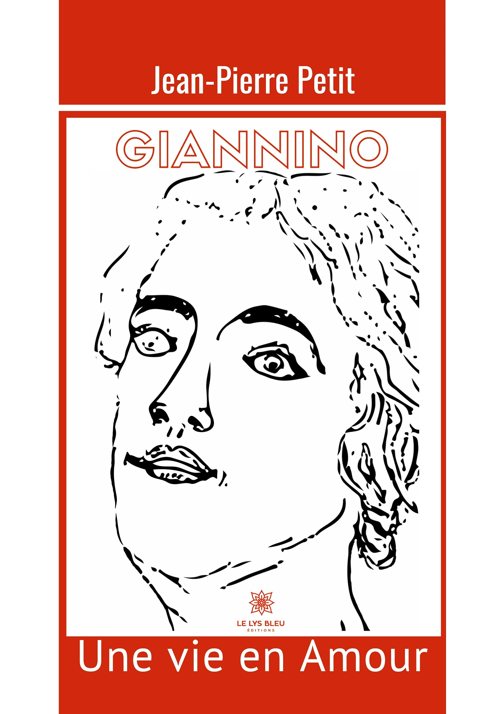 Giannino - Une vie en Amour Contemporary literature
