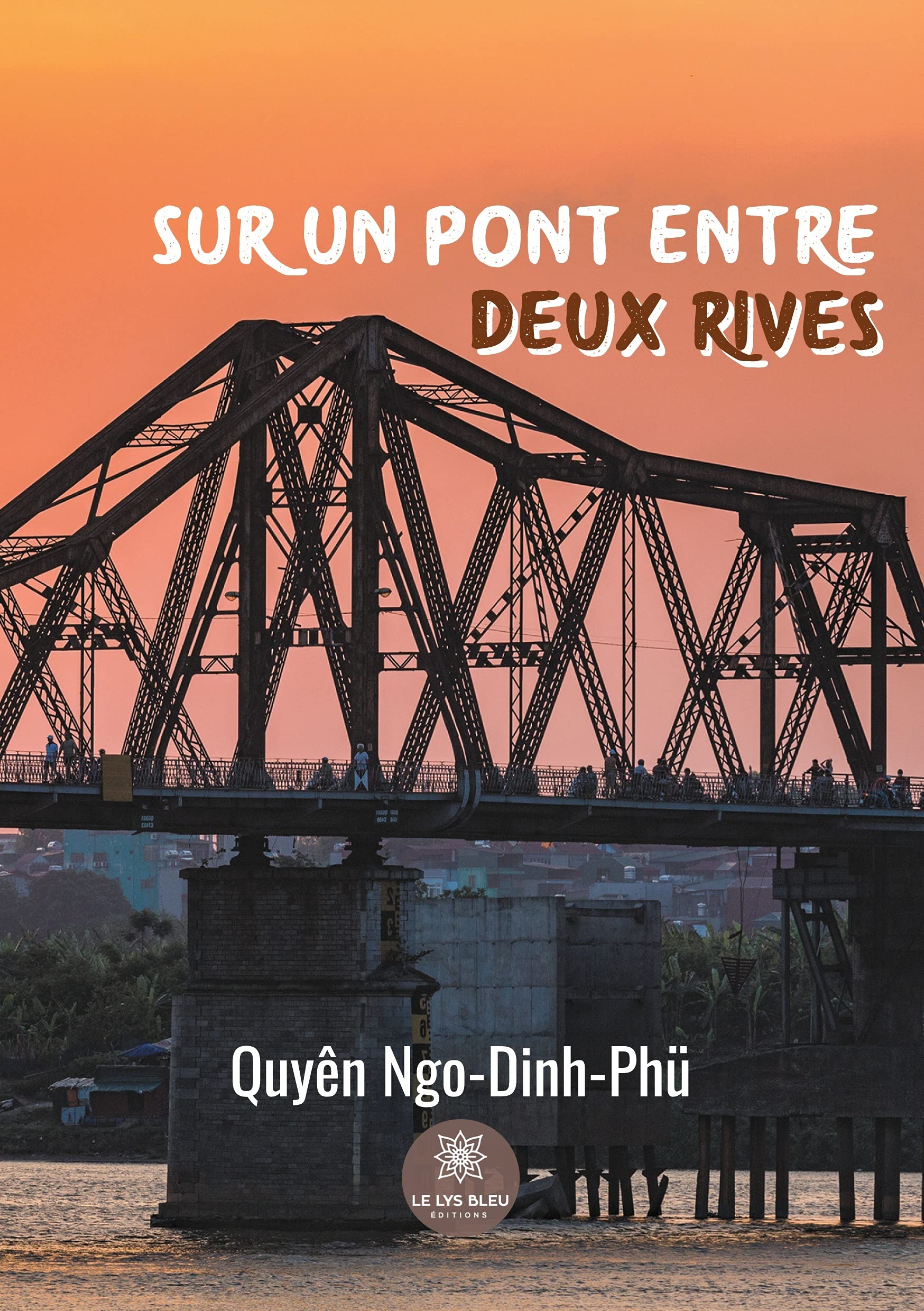 Sur un pont entre deux rives book