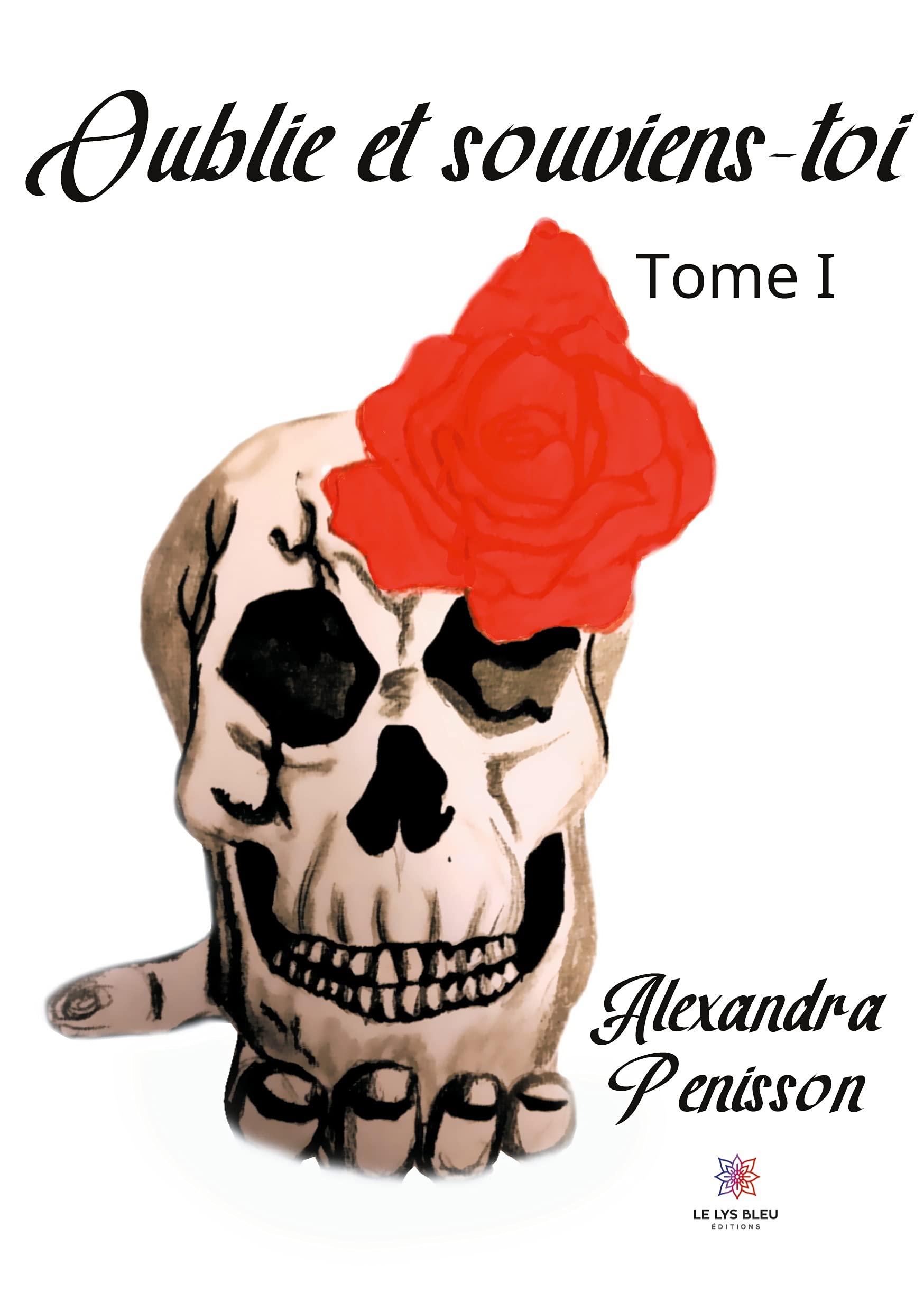 Oublie et souviens-toi - Tome I Contemporary literature