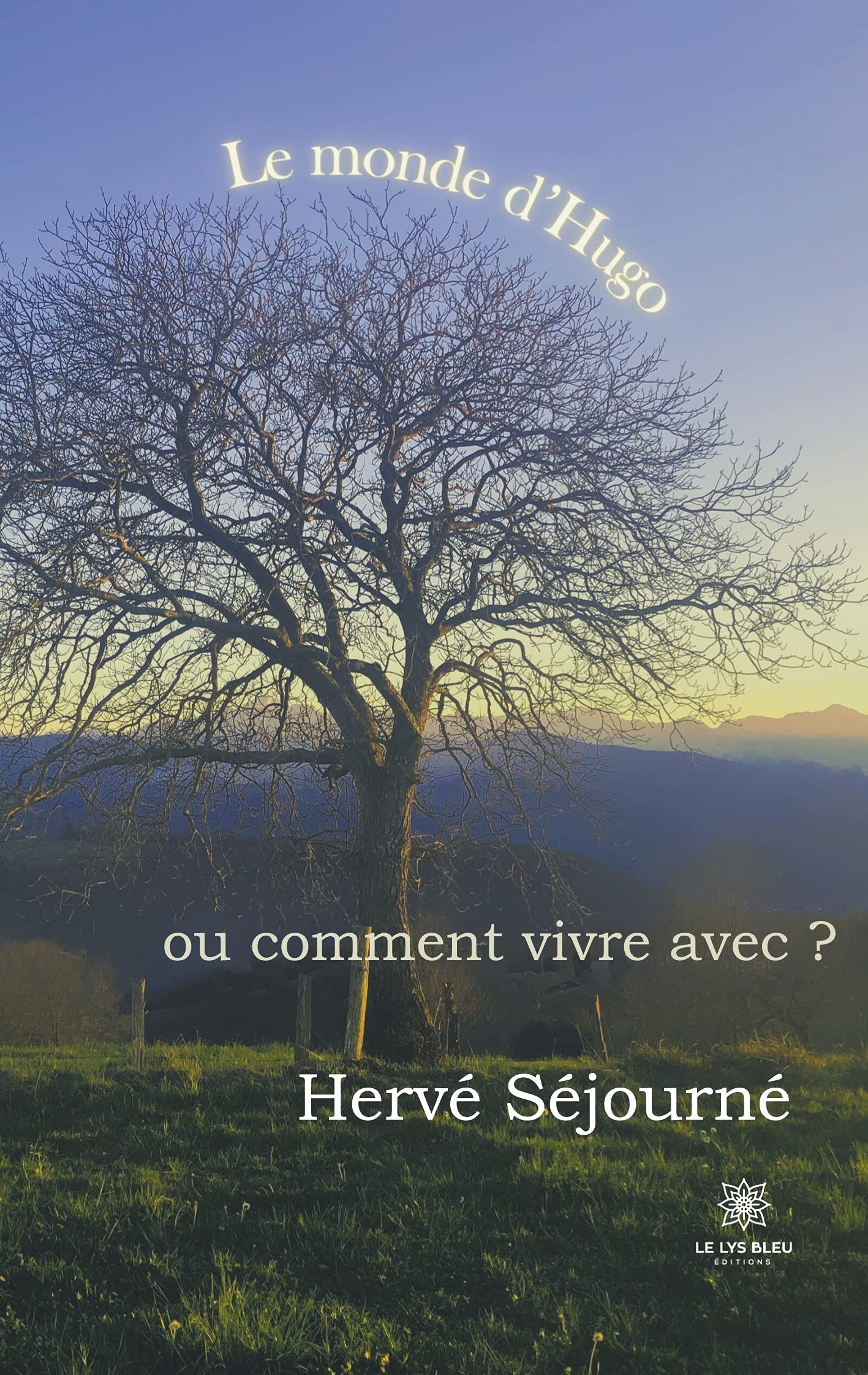 Le monde d’Hugo ou comment vivre avec ? book