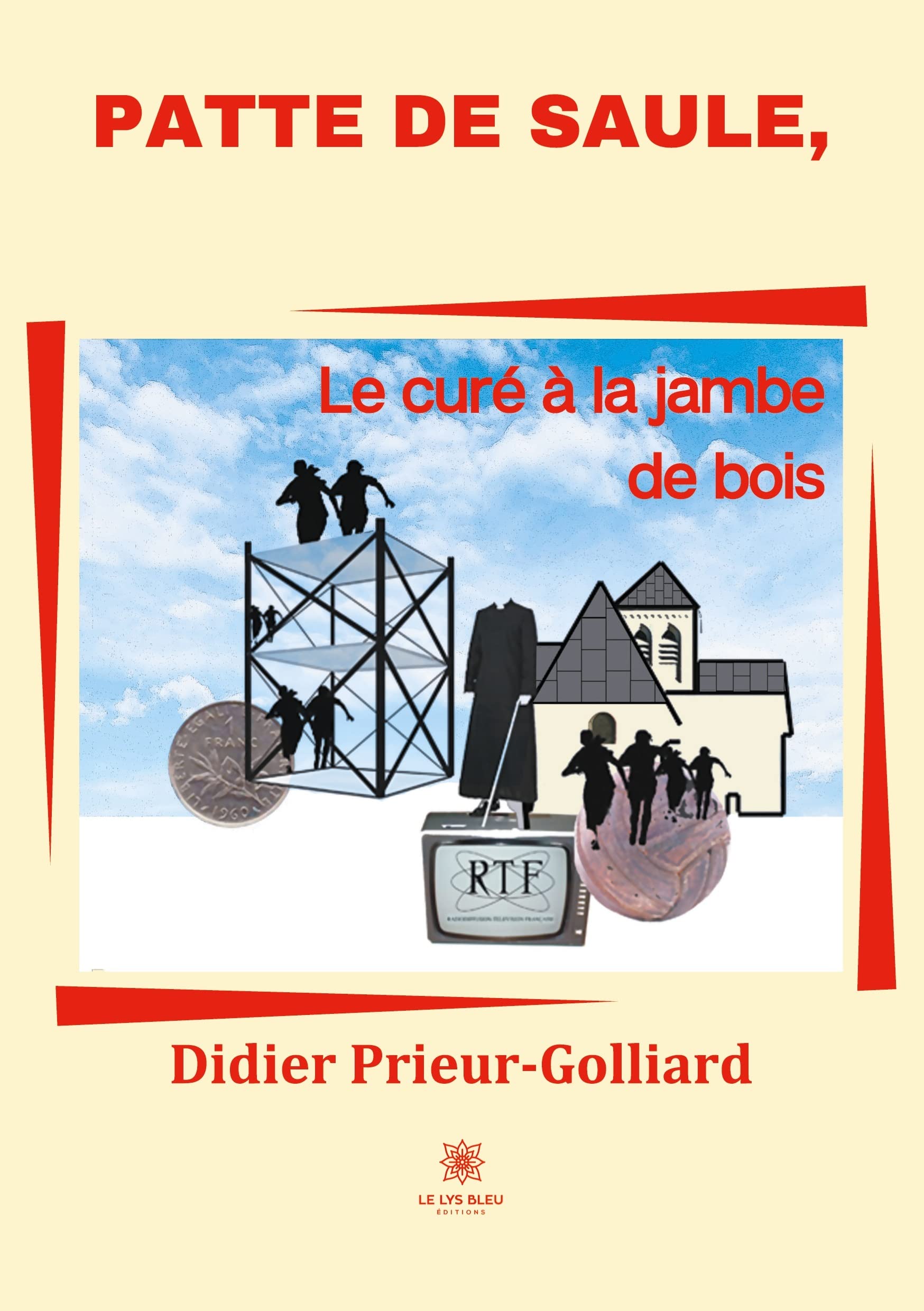 Patte de saule, le curé à la jambe de bois book