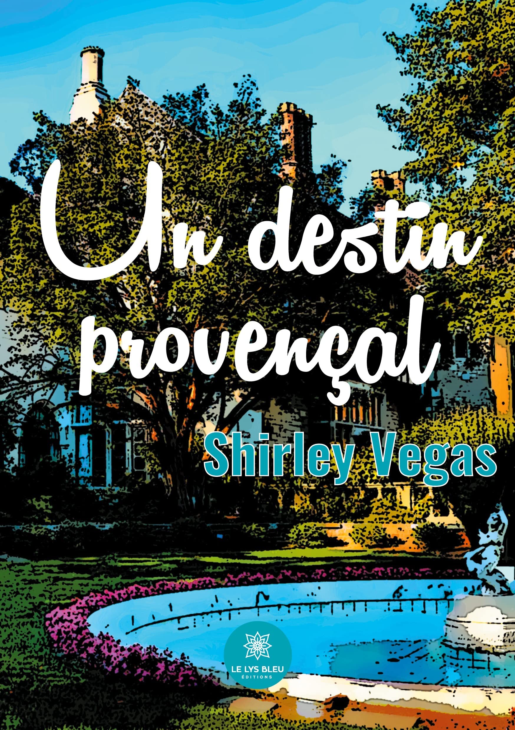 Un destin provençal Contemporary literature