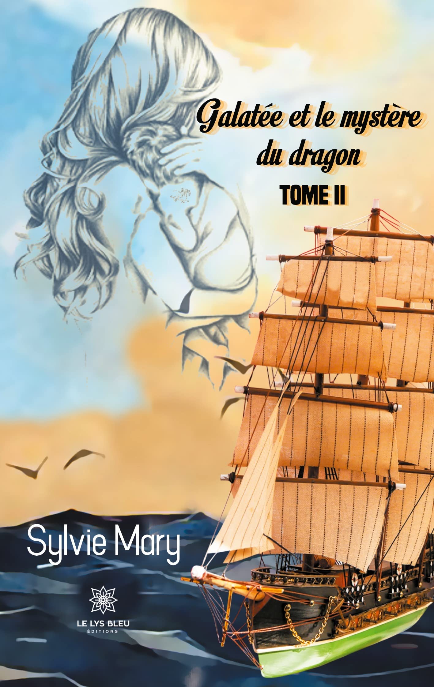 Galatée et le mystèredu dragon: Tome II book