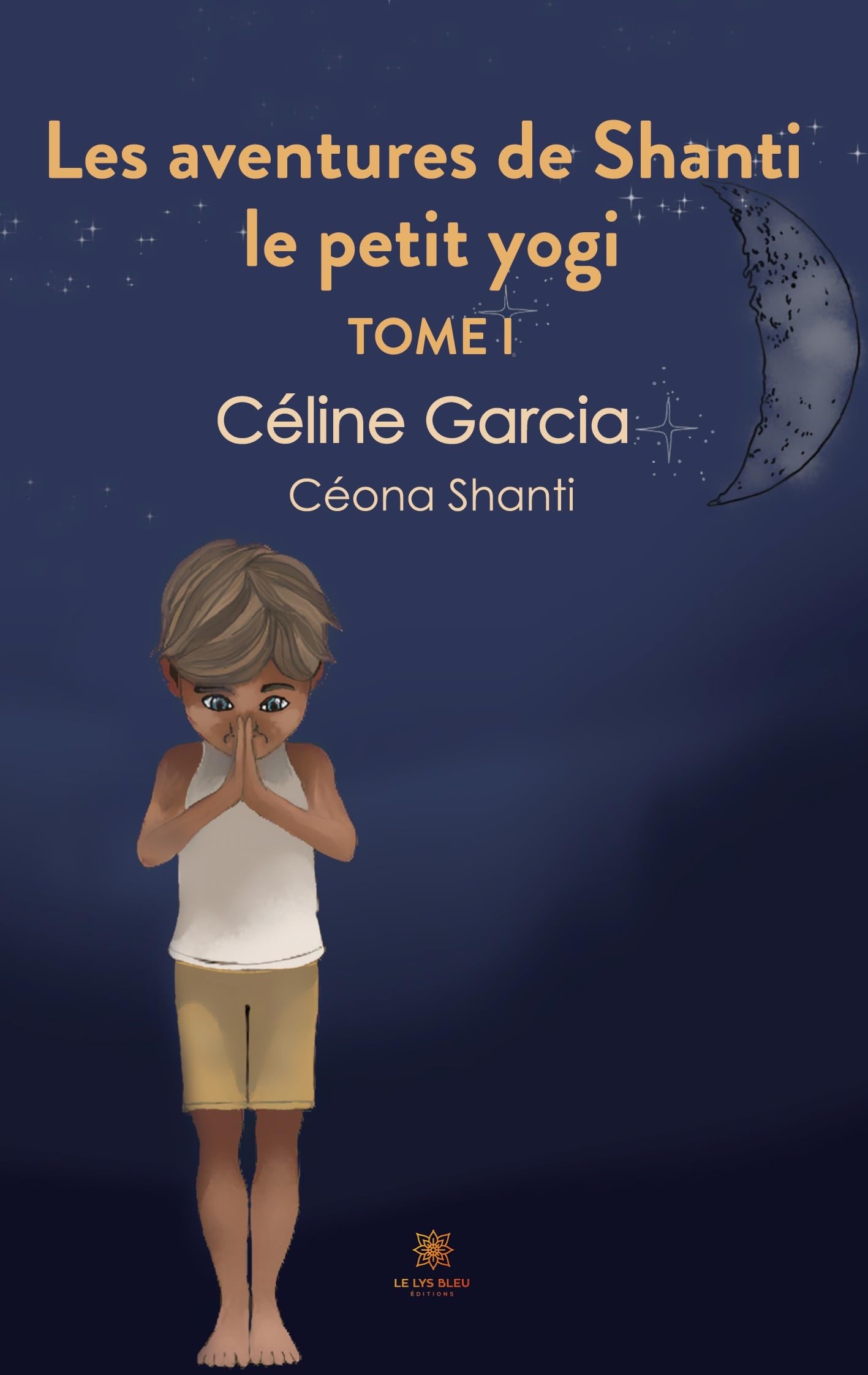 Les aventures de Shanti le petit yogi: Tome I book