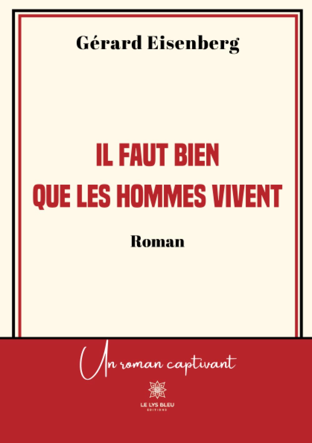Il faut bien que les hommes vivent Contemporary literature