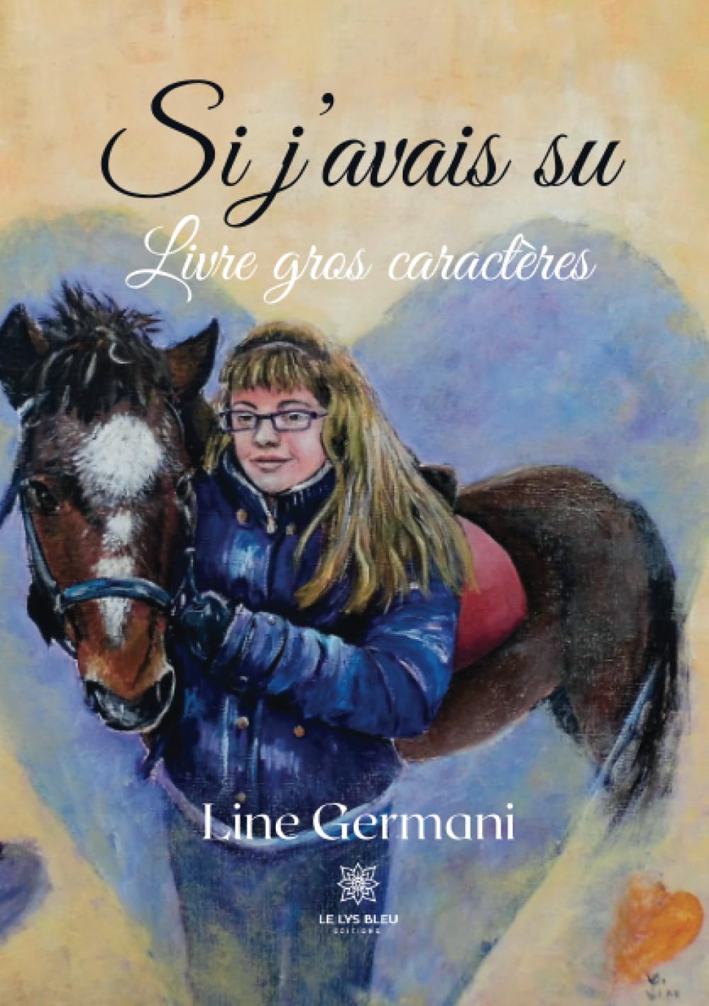 Si j'avais su - Livre gros caractères book