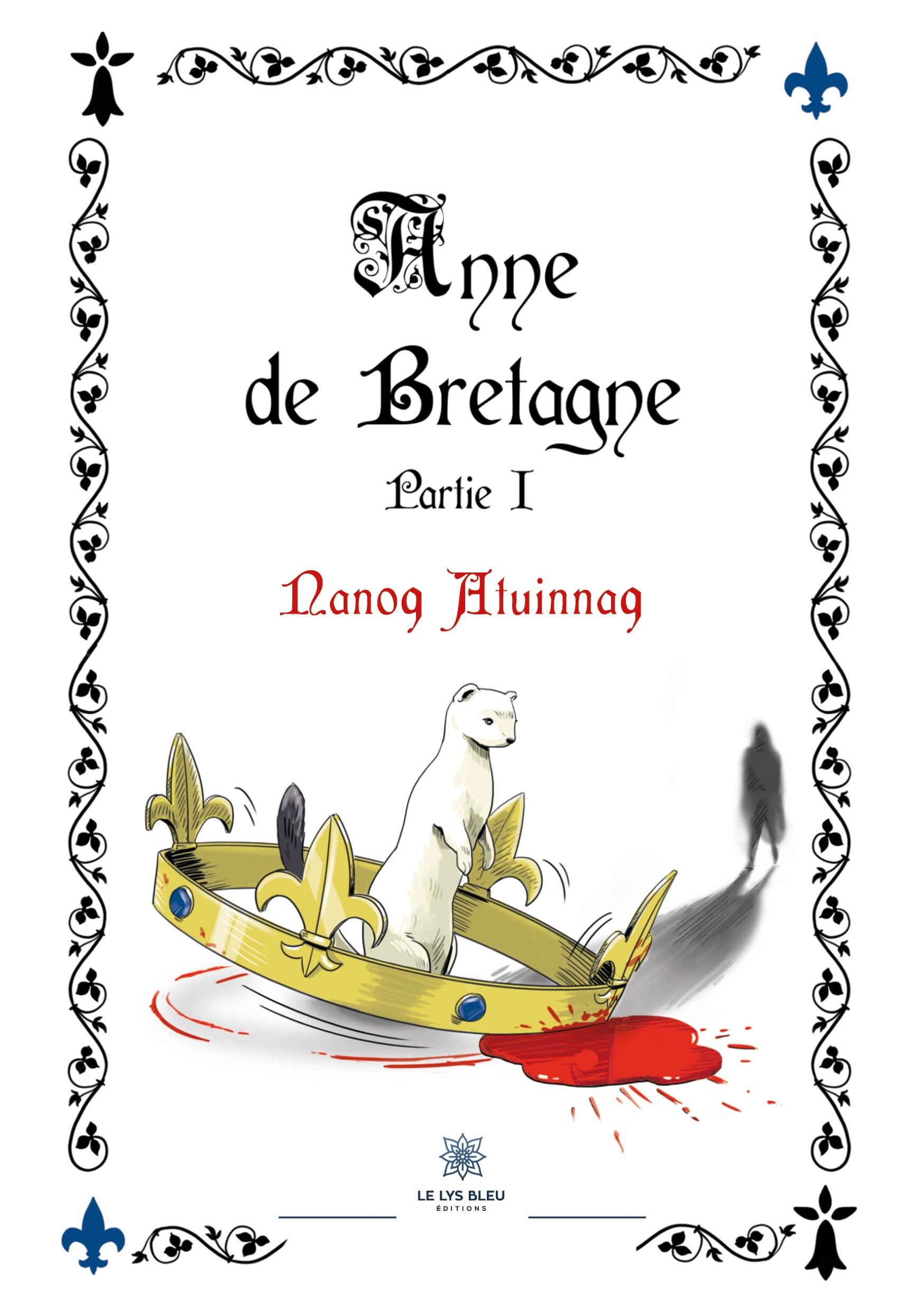 Anne de Bretagne - Partie I book