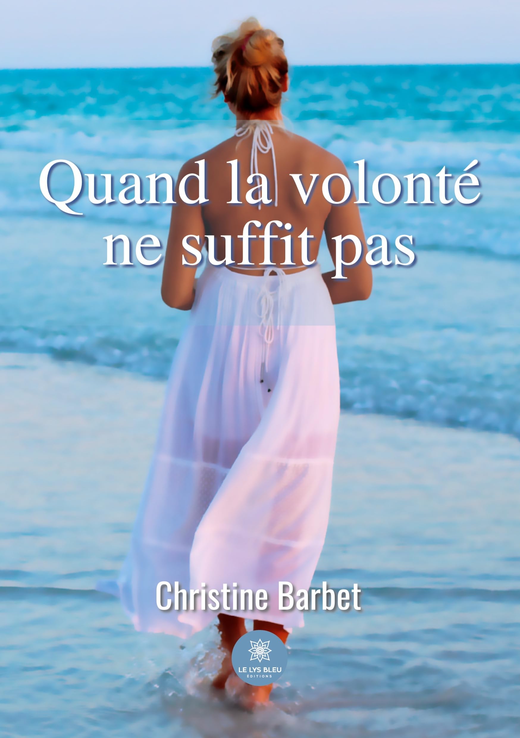 Quand la volonté ne suffit pas book