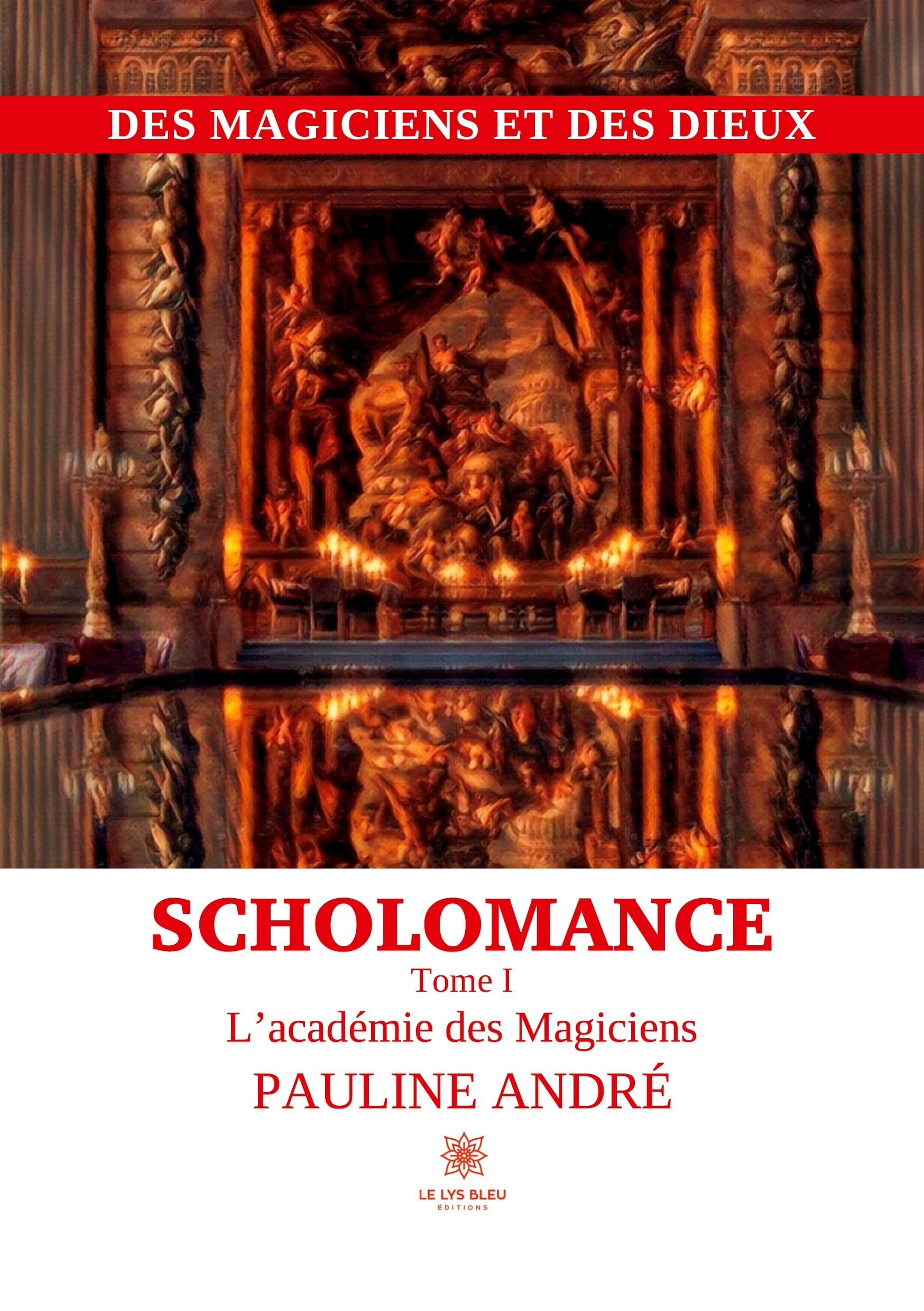 Scholomance: Tome I L'académie des Magiciens book