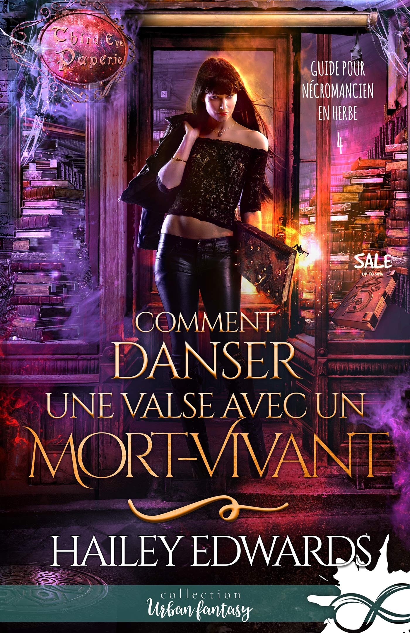 Comment danser une valse avec un mort-vivant: Guide pour nécromancien en herbe, T4 Contemporary literature