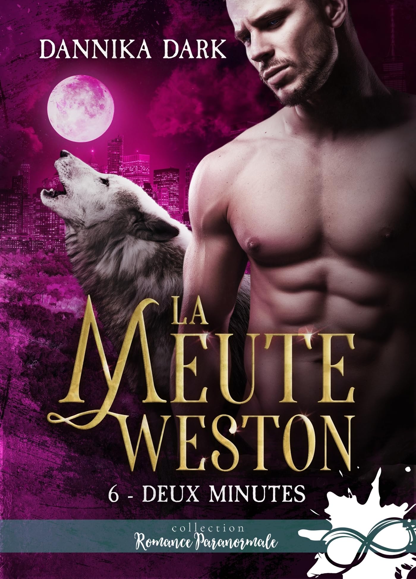 Deux minutes: La Meute Weston, T6 book