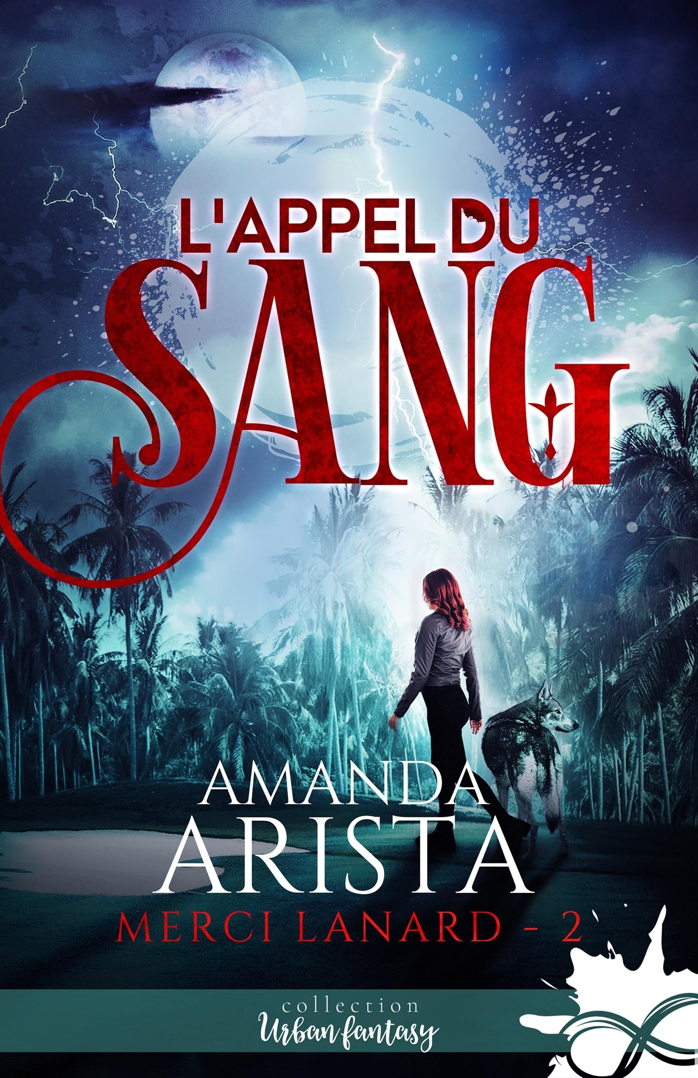 L'appel du sang: Merci Lanard, T2 book