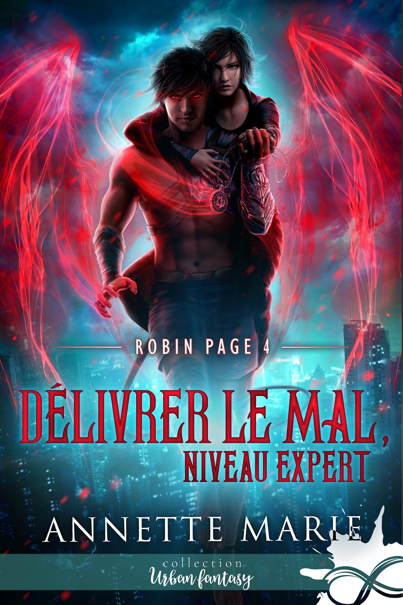 Délivrer le mal, niveau expert: Robin Page, T4 book