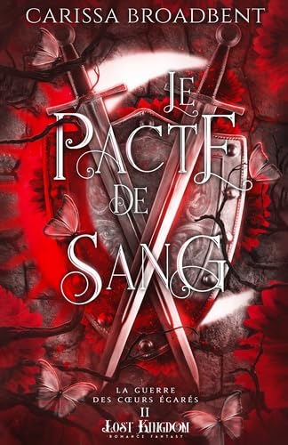 Le pacte de Sang (Edition Relié) : La Guerre des c urs égarés 2 Contemporary literature